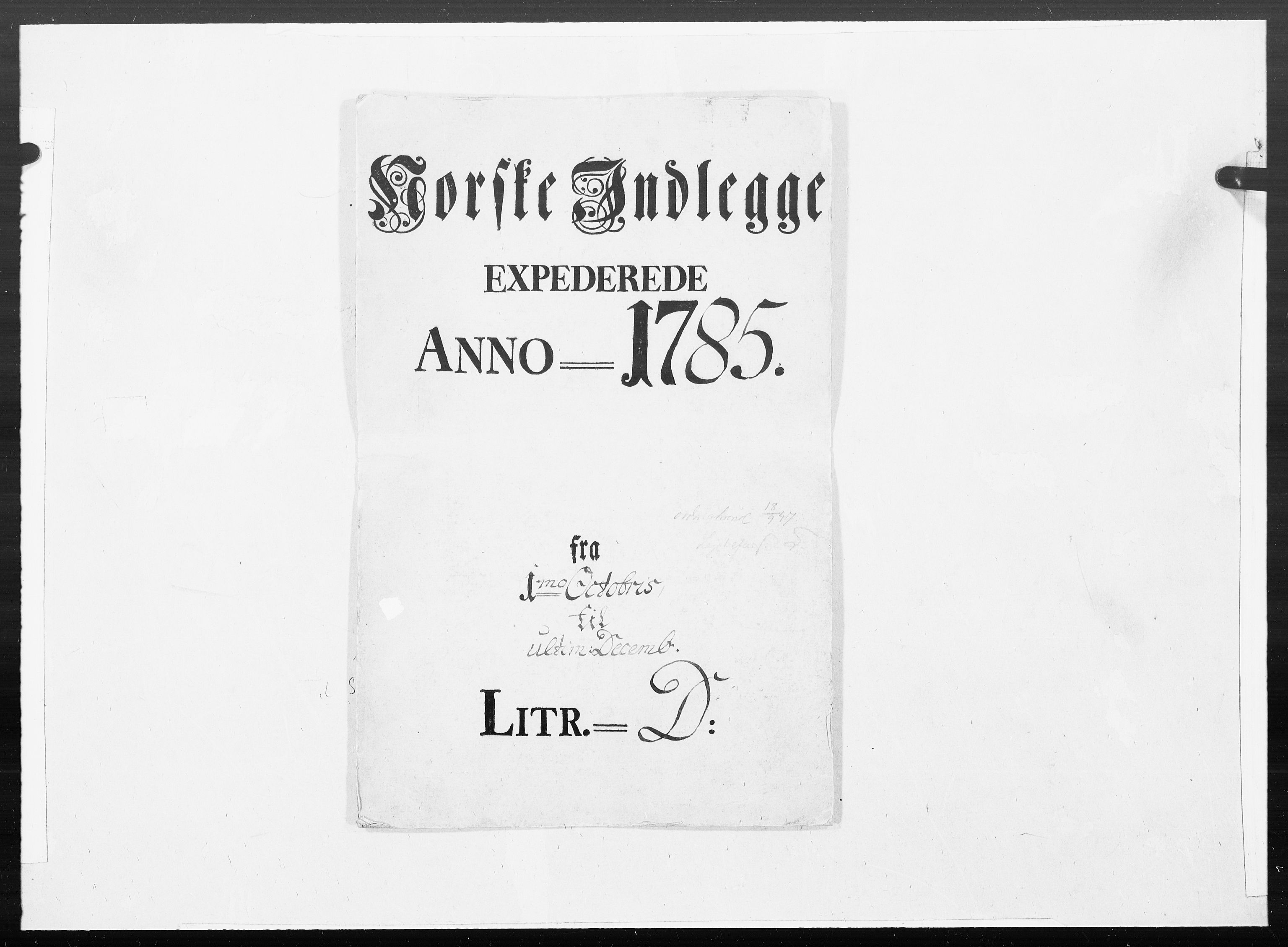 Danske Kanselli 1572-1799, RA/EA-3023/F/Fc/Fcc/Fcca/L0257: Norske innlegg 1572-1799, 1785, p. 1