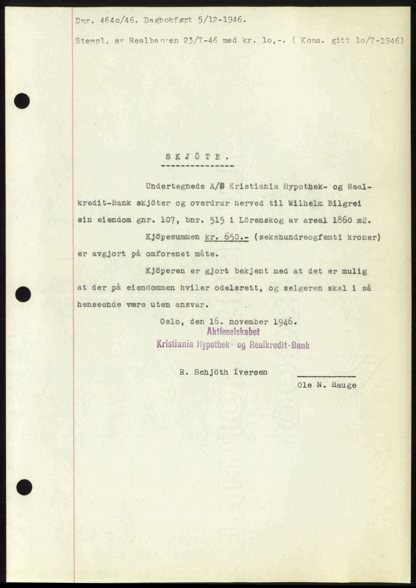 Nedre Romerike sorenskriveri, AV/SAO-A-10469/G/Gb/Gbd/L0017: Mortgage book no. 17, 1946-1946, Diary no: : 4640/1946