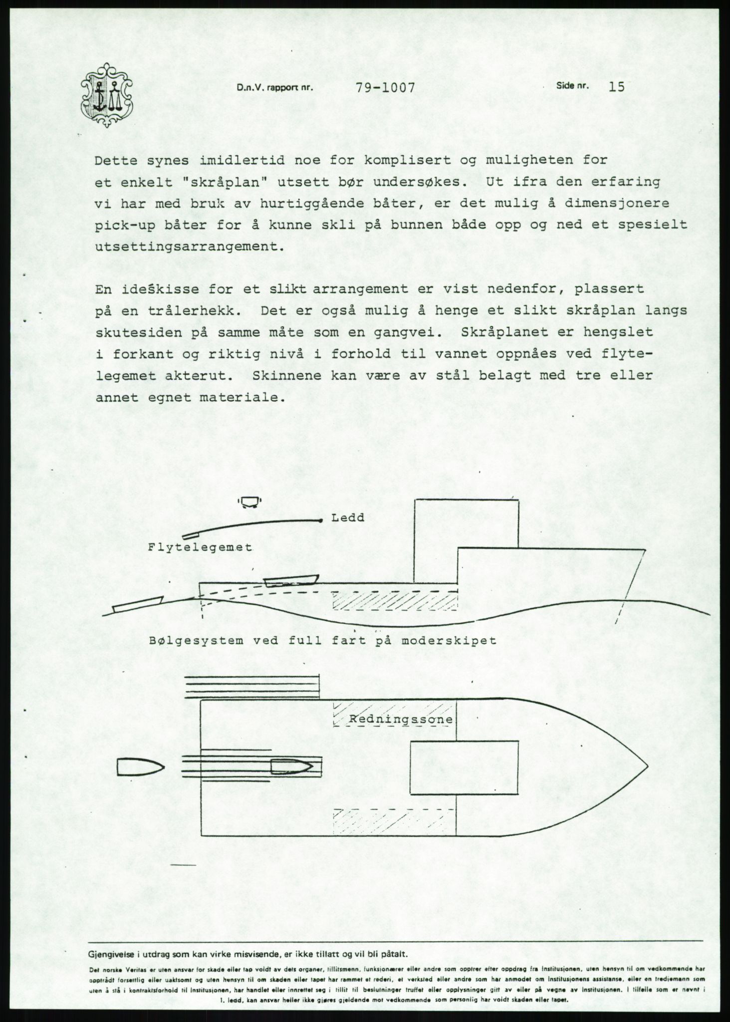 Justisdepartementet, Granskningskommisjonen ved Alexander Kielland-ulykken 27.3.1980, AV/RA-S-1165/D/L0020: X Opplæring/Kompetanse (Doku.liste + X1-X18 av 18)/Y Forskningsprosjekter (Doku.liste + Y1-Y7 av 9), 1980-1981, p. 426