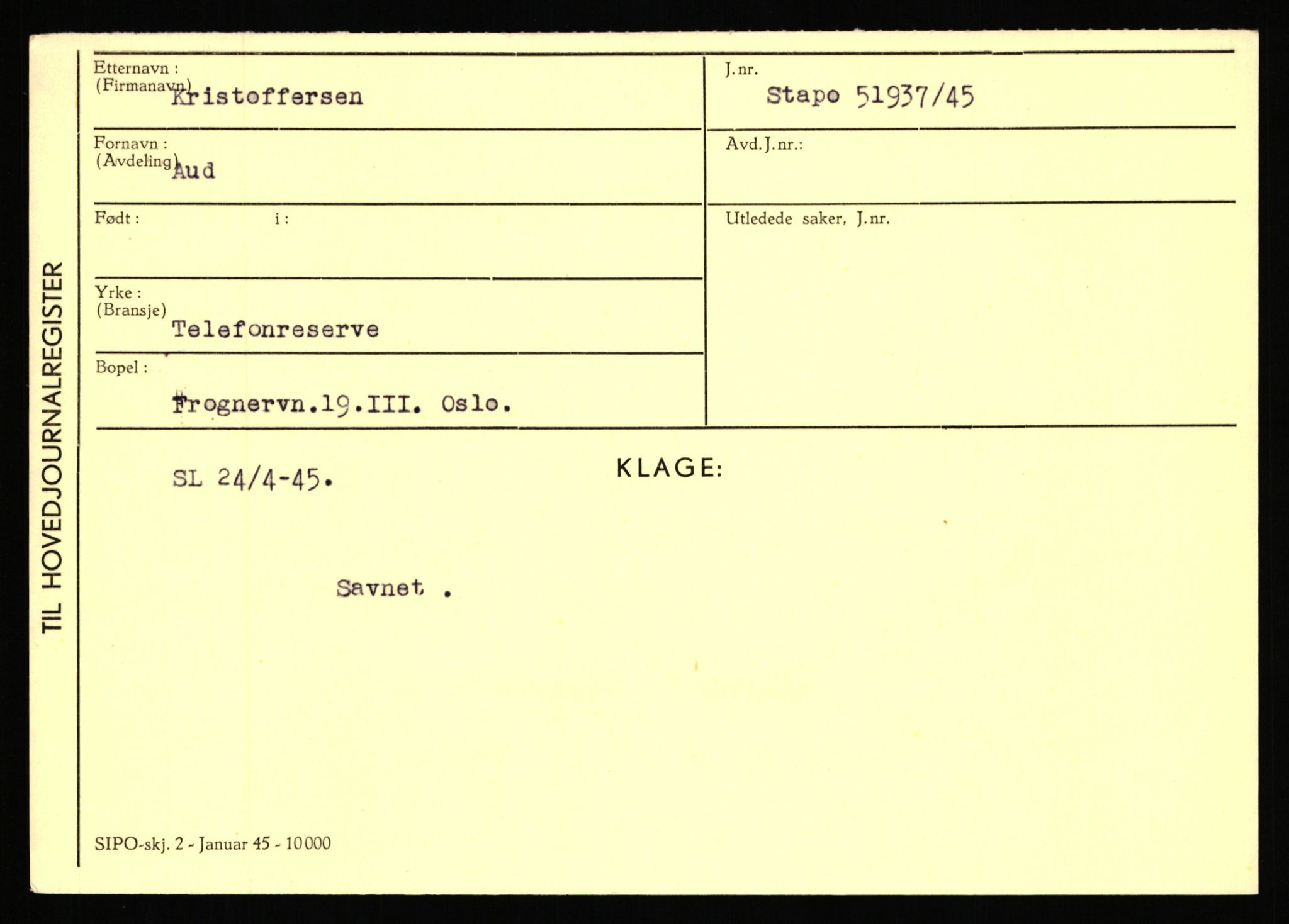 Statspolitiet - Hovedkontoret / Osloavdelingen, AV/RA-S-1329/C/Ca/L0009: Knutsen - Limstrand, 1943-1945, p. 1692