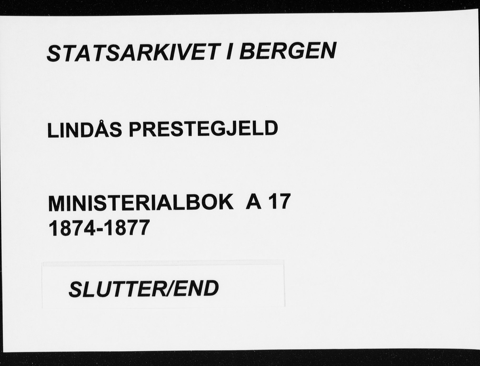Lindås Sokneprestembete, SAB/A-76701/H/Haa: Parish register (official) no. A 17, 1874-1877