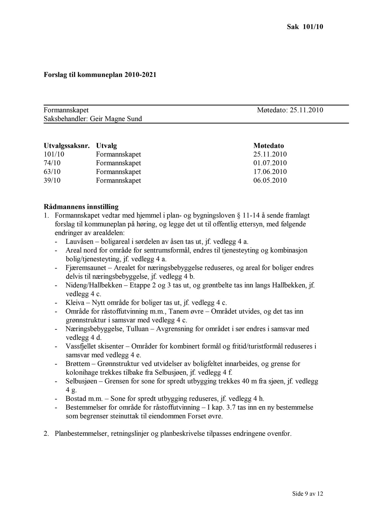 Klæbu Kommune, TRKO/KK/02-FS/L003: Formannsskapet - Møtedokumenter, 2010, p. 1993