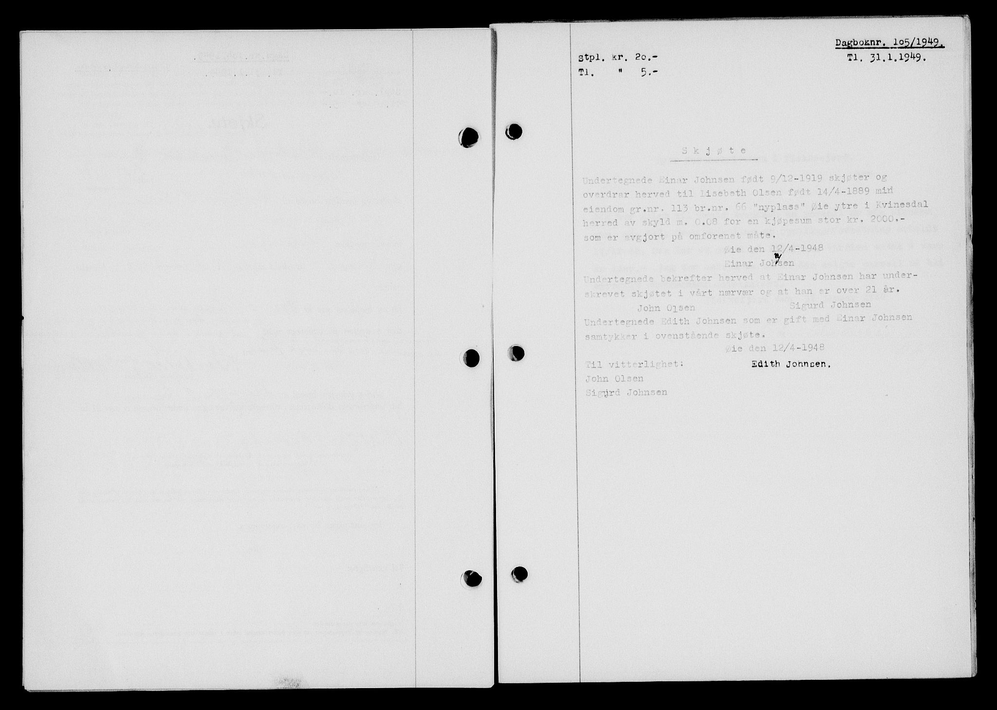 Flekkefjord sorenskriveri, SAK/1221-0001/G/Gb/Gba/L0064: Mortgage book no. A-12, 1948-1949, Diary no: : 105/1949