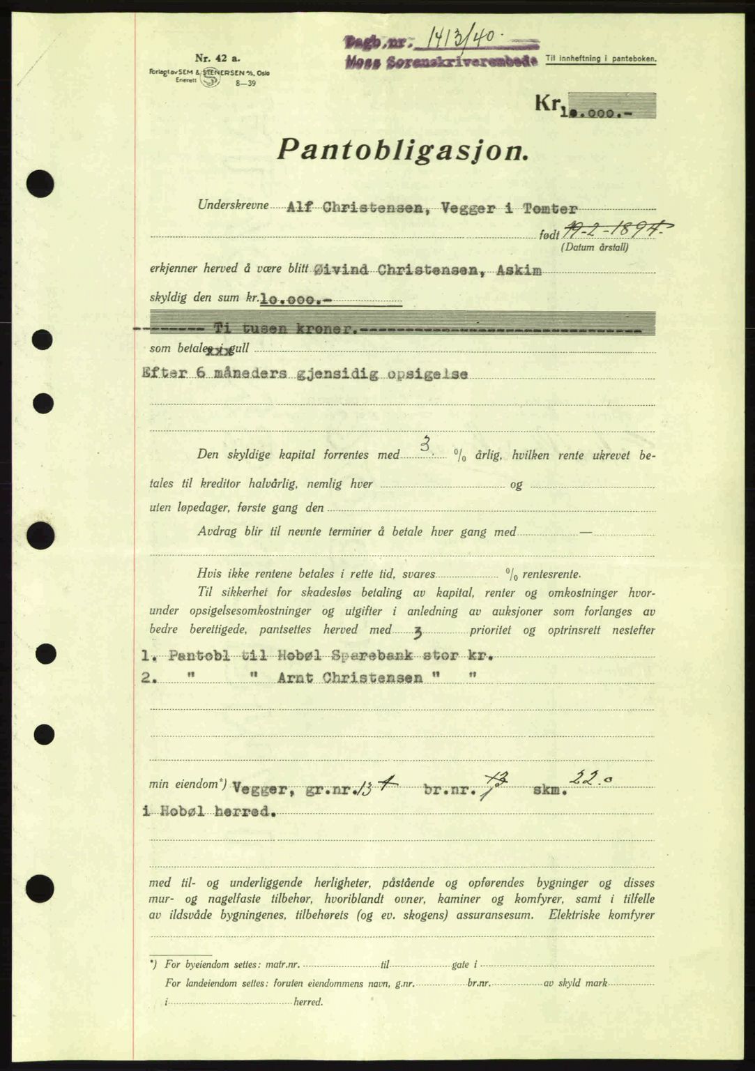 Moss sorenskriveri, SAO/A-10168: Mortgage book no. B10, 1940-1941, Diary no: : 1413/1940