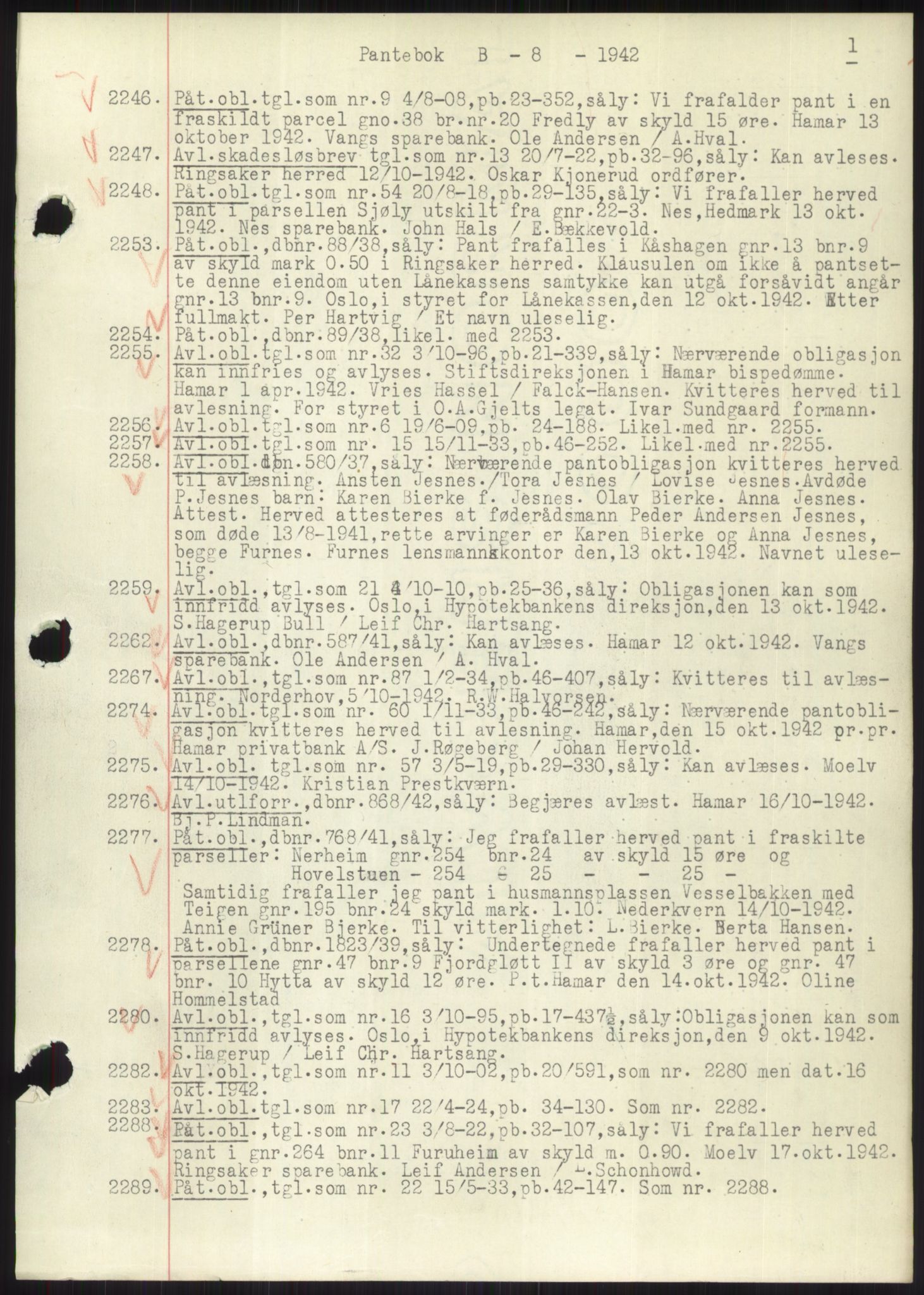 Nord-Hedmark sorenskriveri, SAH/TING-012/H/Hb/Hbf/L0008: Mortgage book no. B8, 1942-1944, Diary no: : 2246/1942