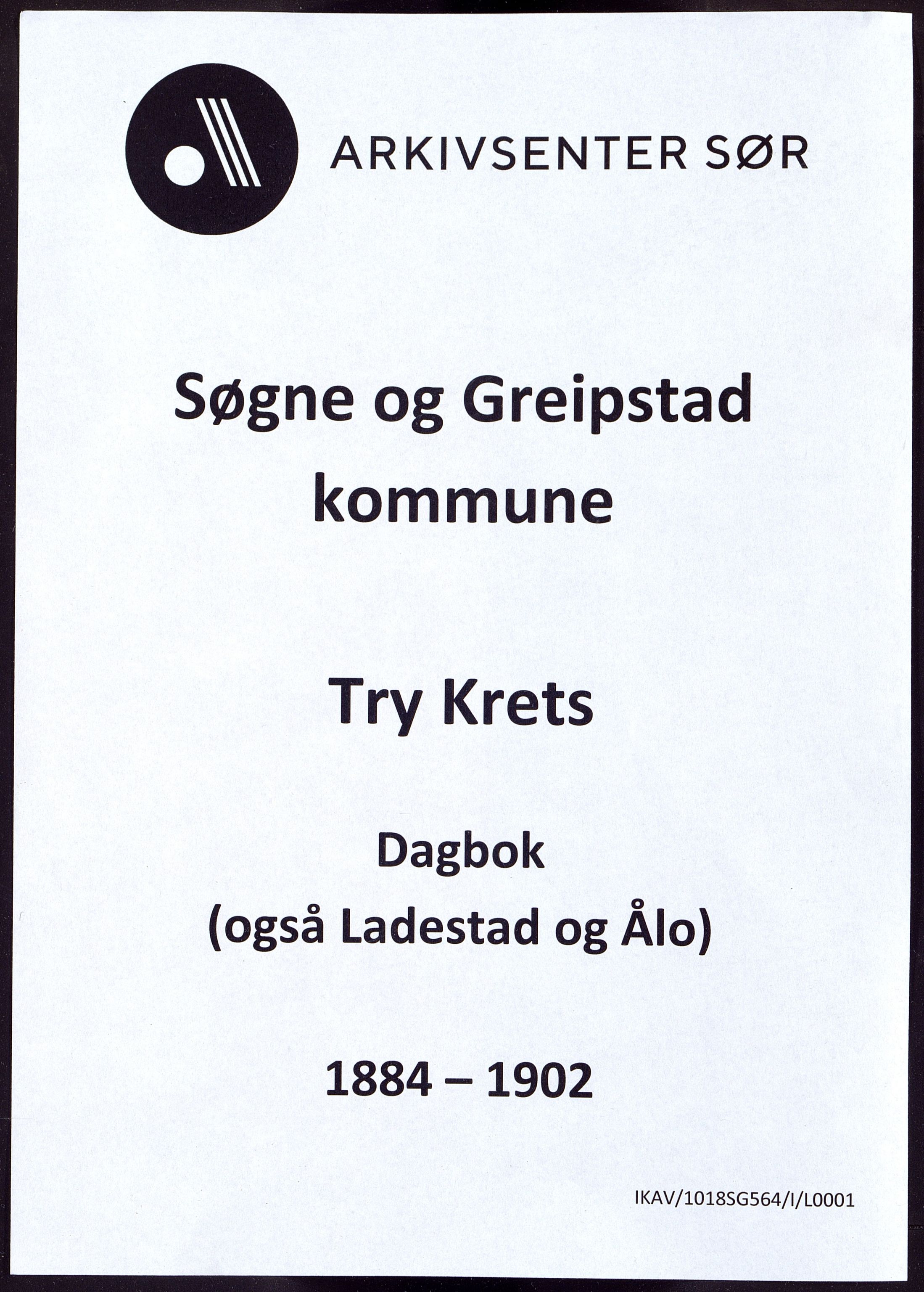 Søgne og Greipstad kommune - Try Krets, IKAV/1018SG564/I/L0001: Dagbok, 1884-1902
