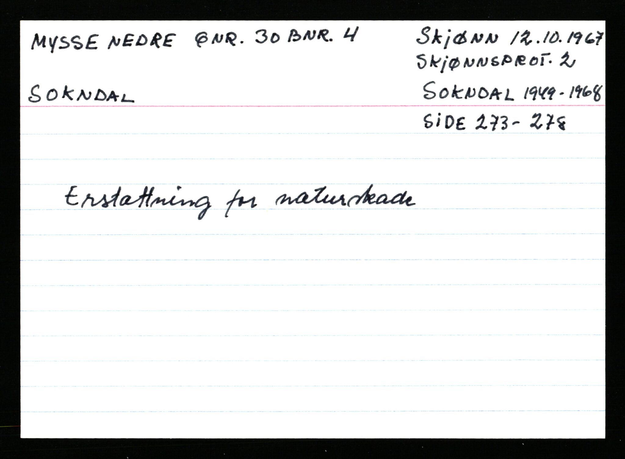 Statsarkivet i Stavanger, AV/SAST-A-101971/03/Y/Ym/L0040: Åstedskort sortert etter gårdsnavn: Mykje - Navrestad, 1600-1950, p. 119