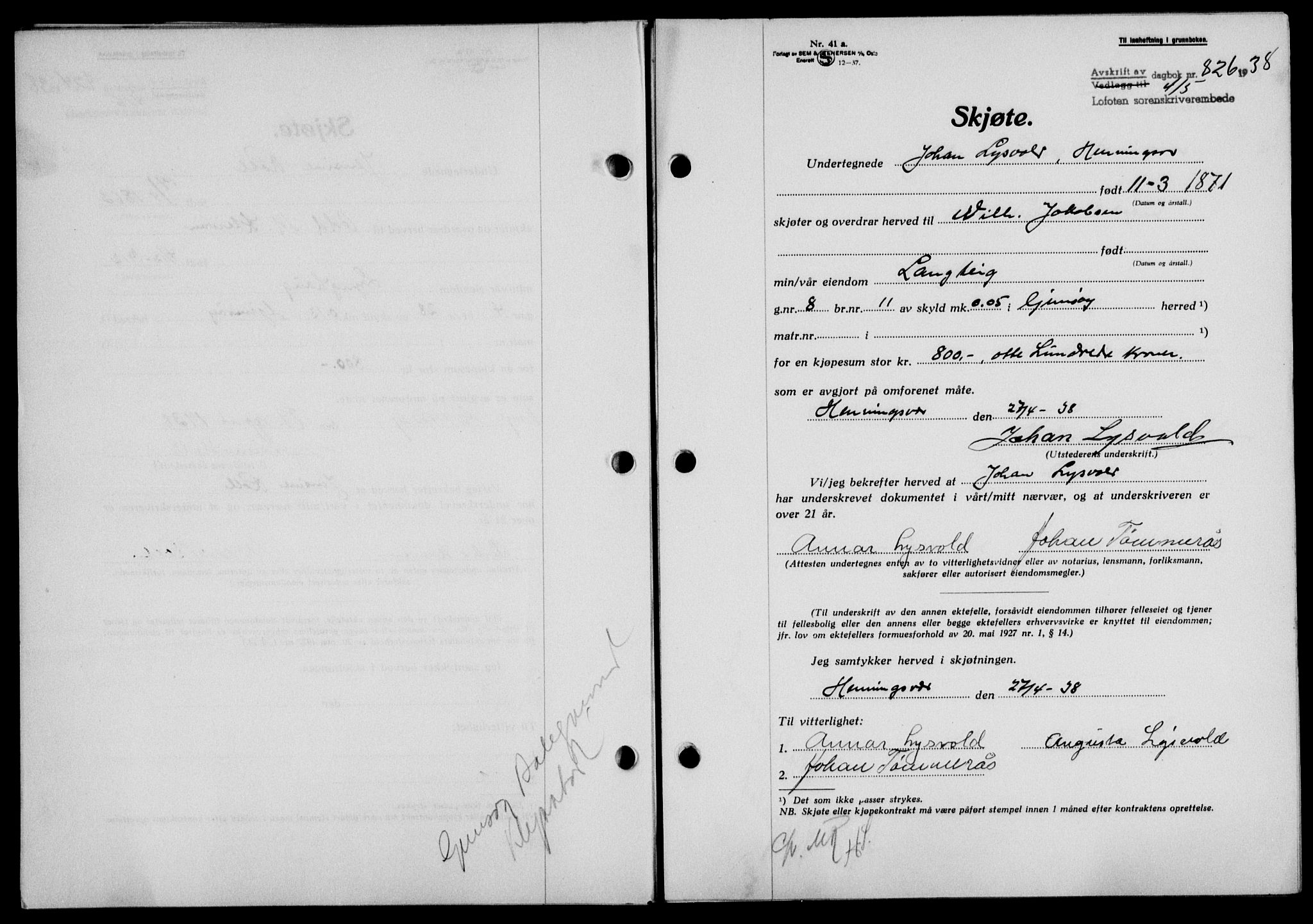 Lofoten sorenskriveri, SAT/A-0017/1/2/2C/L0004a: Mortgage book no. 4a, 1938-1938, Diary no: : 826/1938