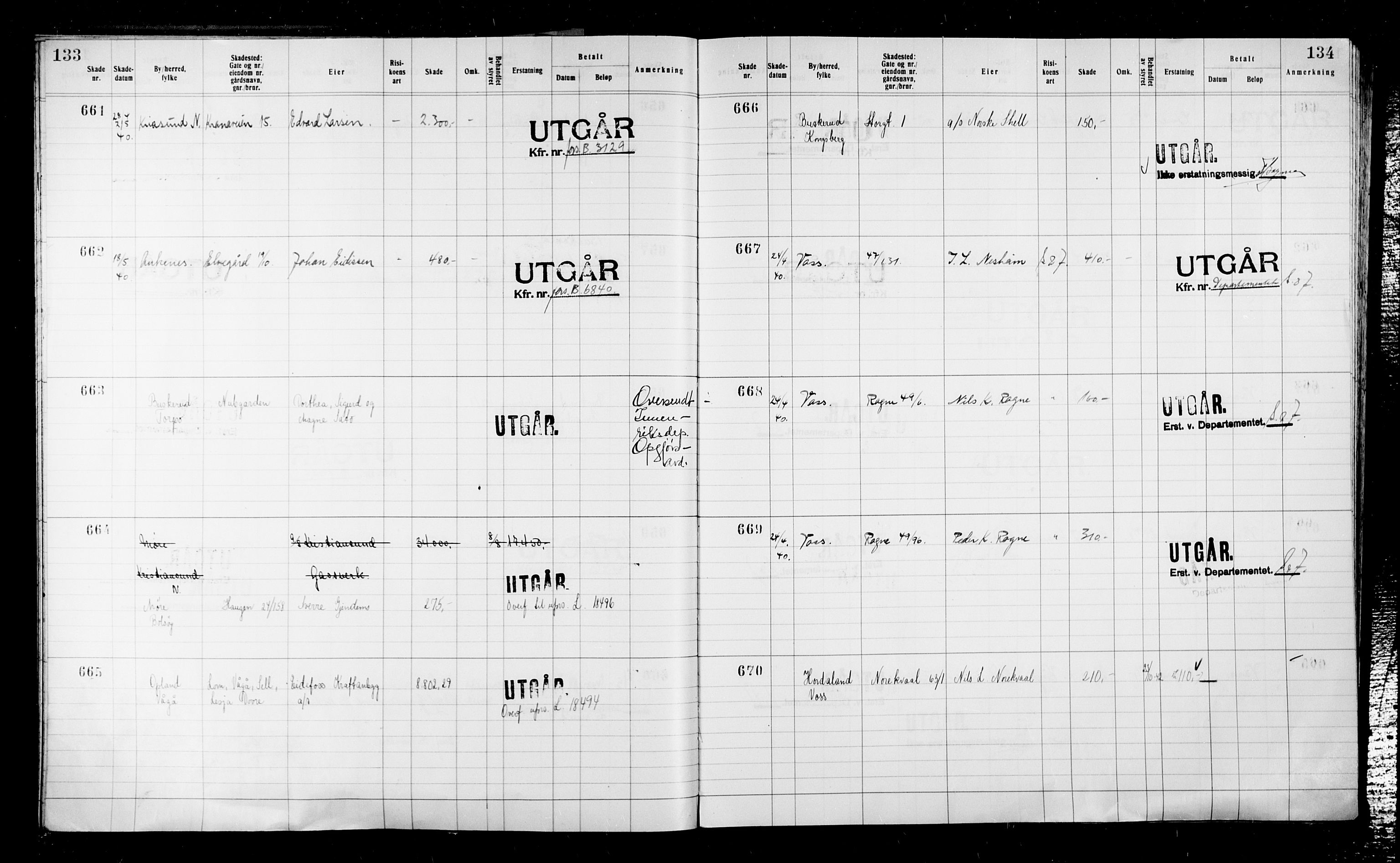 Krigsskadetrygdene for bygninger og løsøre, RA/S-1548/V/L0043: Bygning, ikke trygdet., 1940-1945, p. 133-134