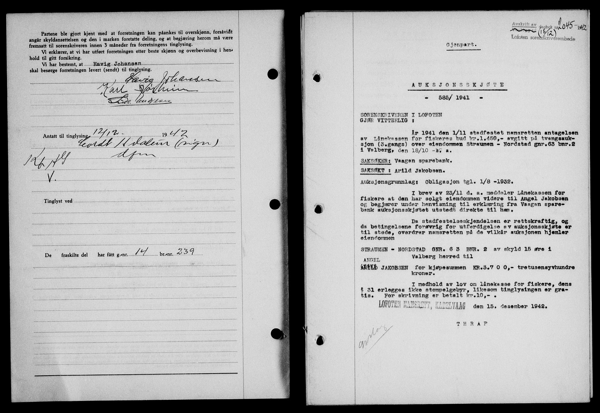 Lofoten sorenskriveri, SAT/A-0017/1/2/2C/L0010a: Mortgage book no. 10a, 1942-1943, Diary no: : 2045/1942