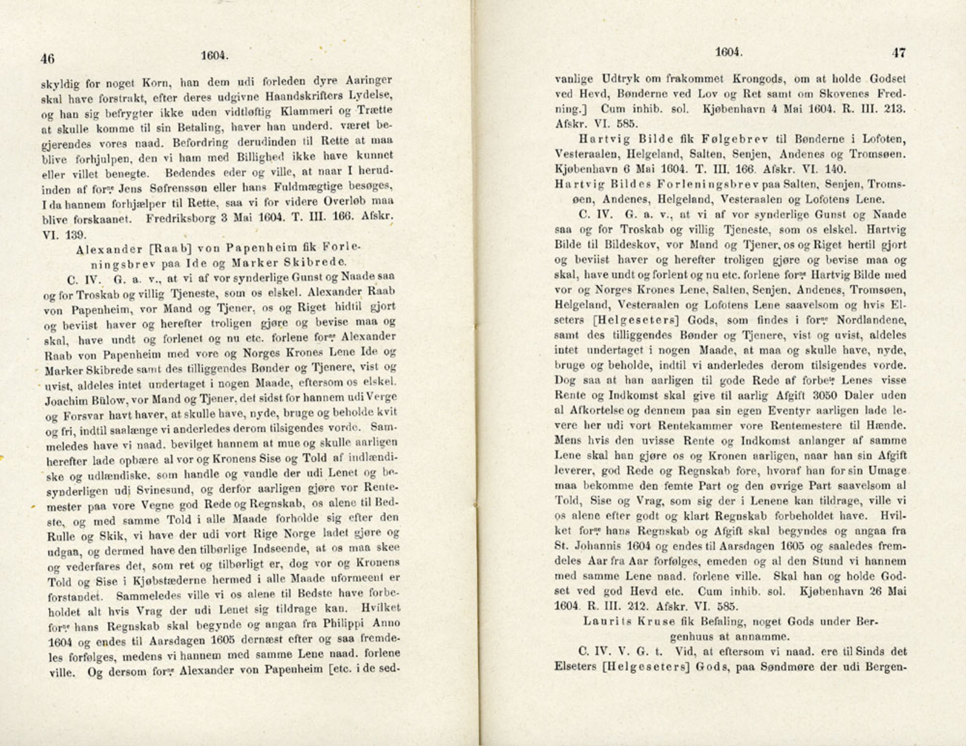 Publikasjoner utgitt av Det Norske Historiske Kildeskriftfond, PUBL/-/-/-: Norske Rigs-Registranter, bind 4, 1603-1618, p. 46-47