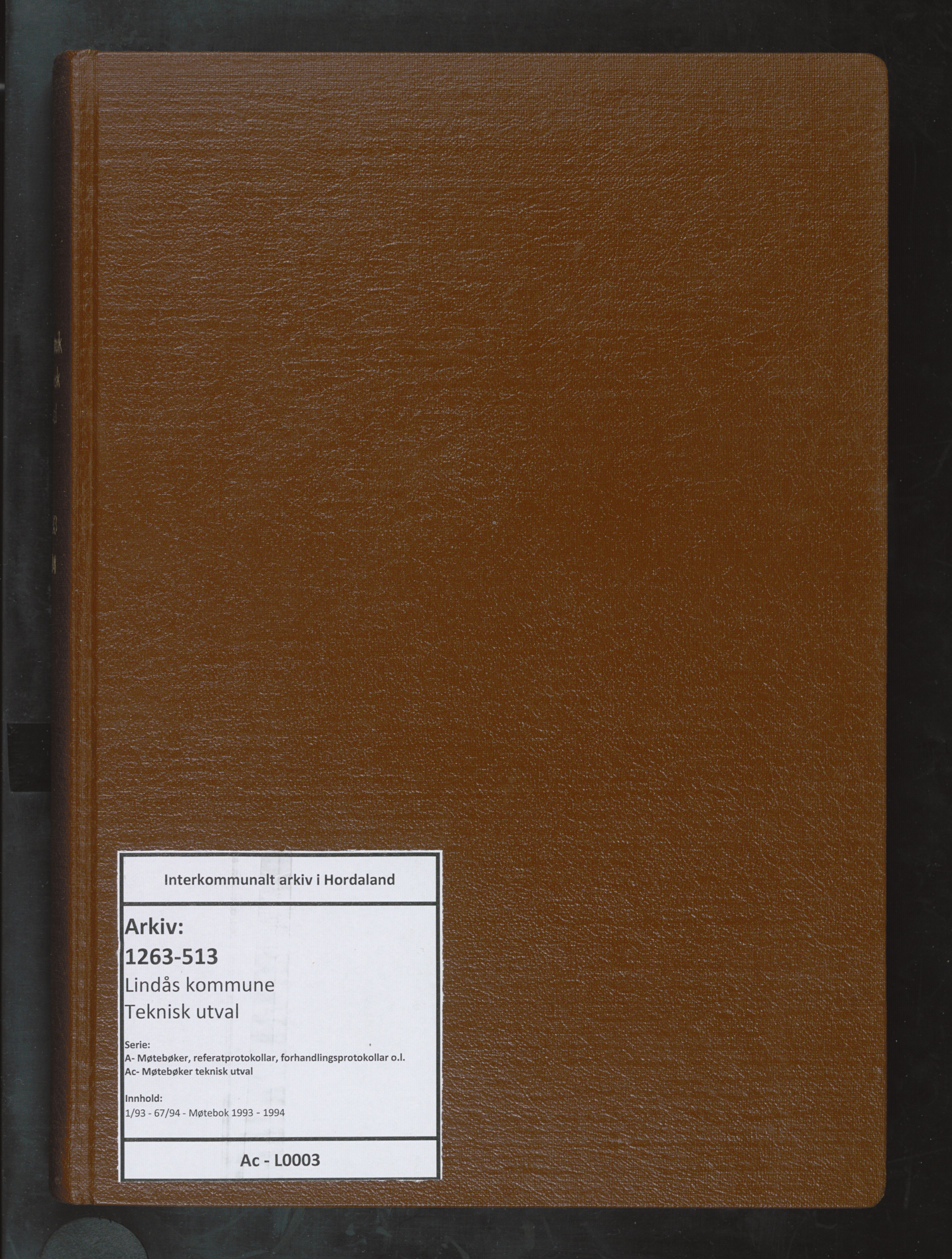 Lindås kommune. Teknisk utval, IKAH/1263-513/A/Ac/L0003: Møtebok for Lindås teknisk utval, 1993-1994