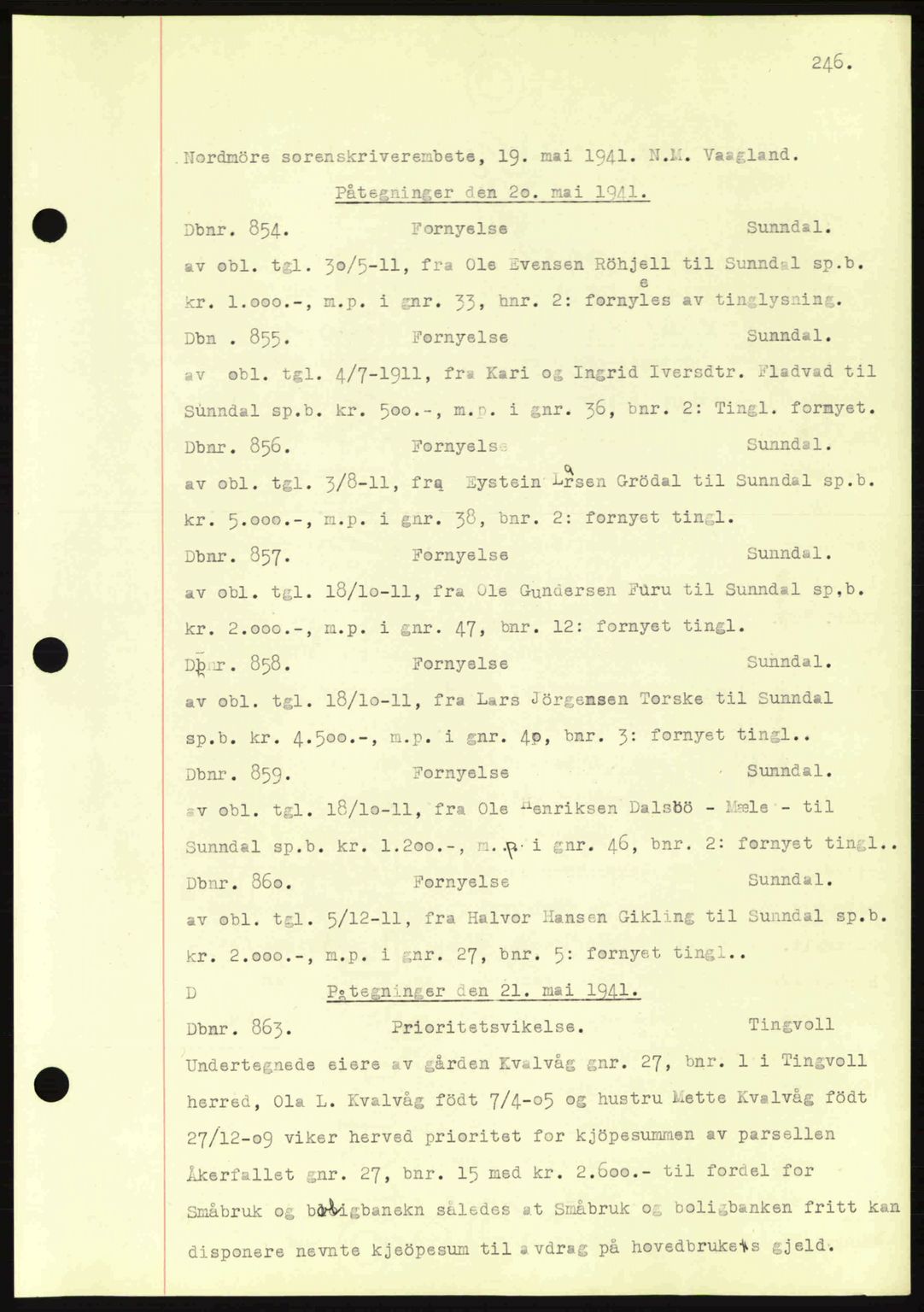 Nordmøre sorenskriveri, AV/SAT-A-4132/1/2/2Ca: Mortgage book no. C81, 1940-1945, Diary no: : 854/1941