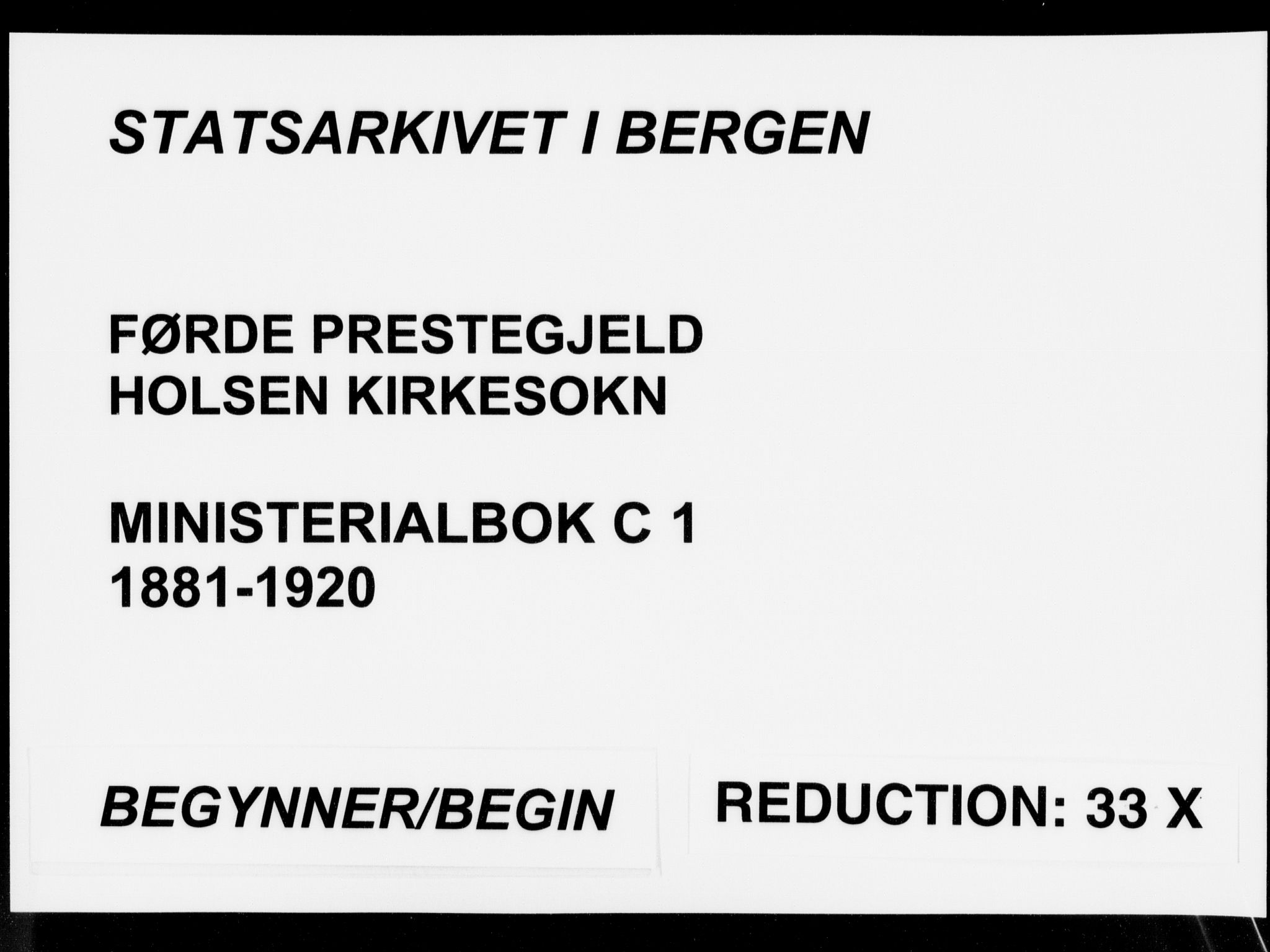 Førde sokneprestembete, SAB/A-79901/H/Haa/Haac/L0001: Parish register (official) no. C  1, 1881-1920