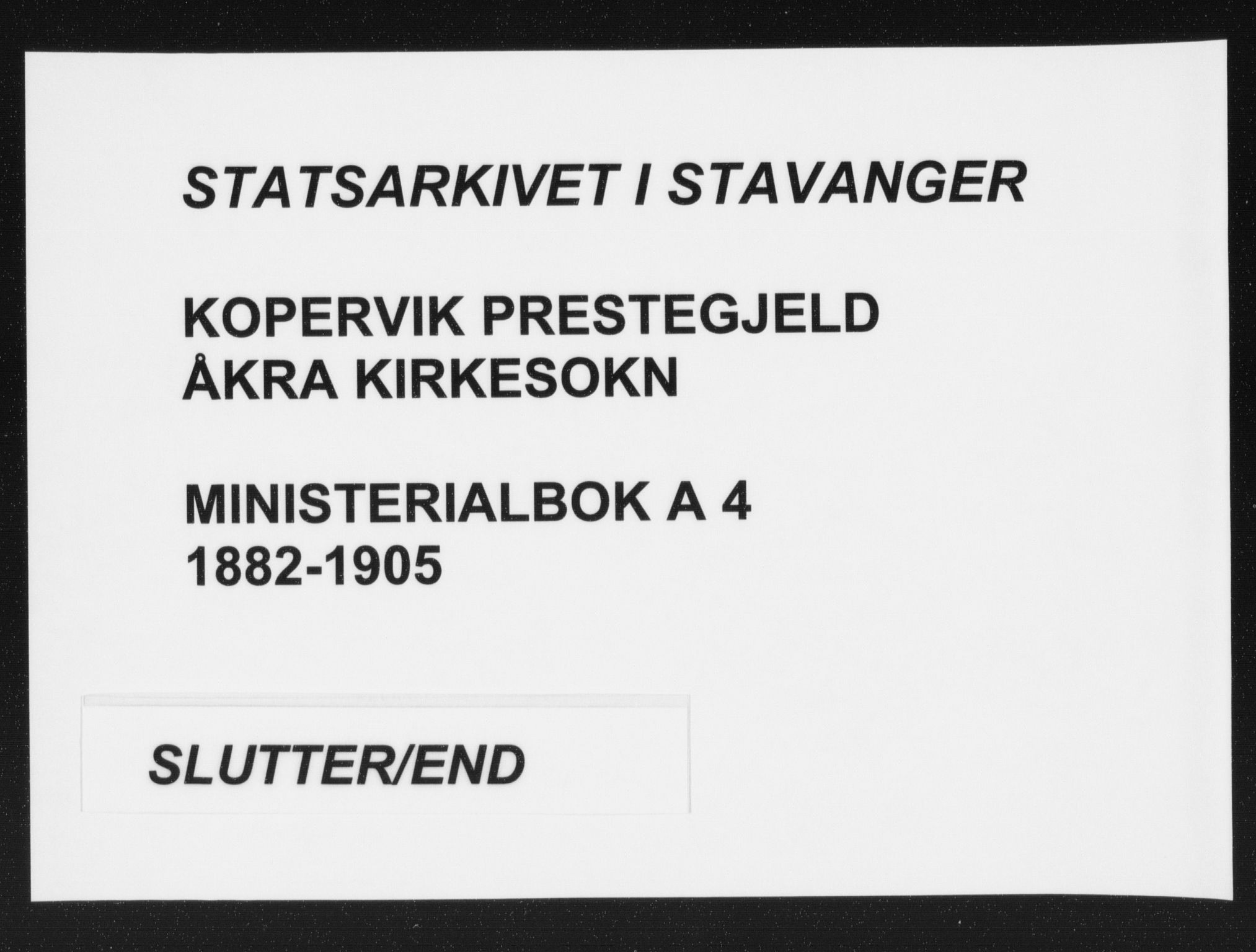 Kopervik sokneprestkontor, AV/SAST-A-101850/H/Ha/Haa/L0004: Parish register (official) no. A 4, 1882-1905