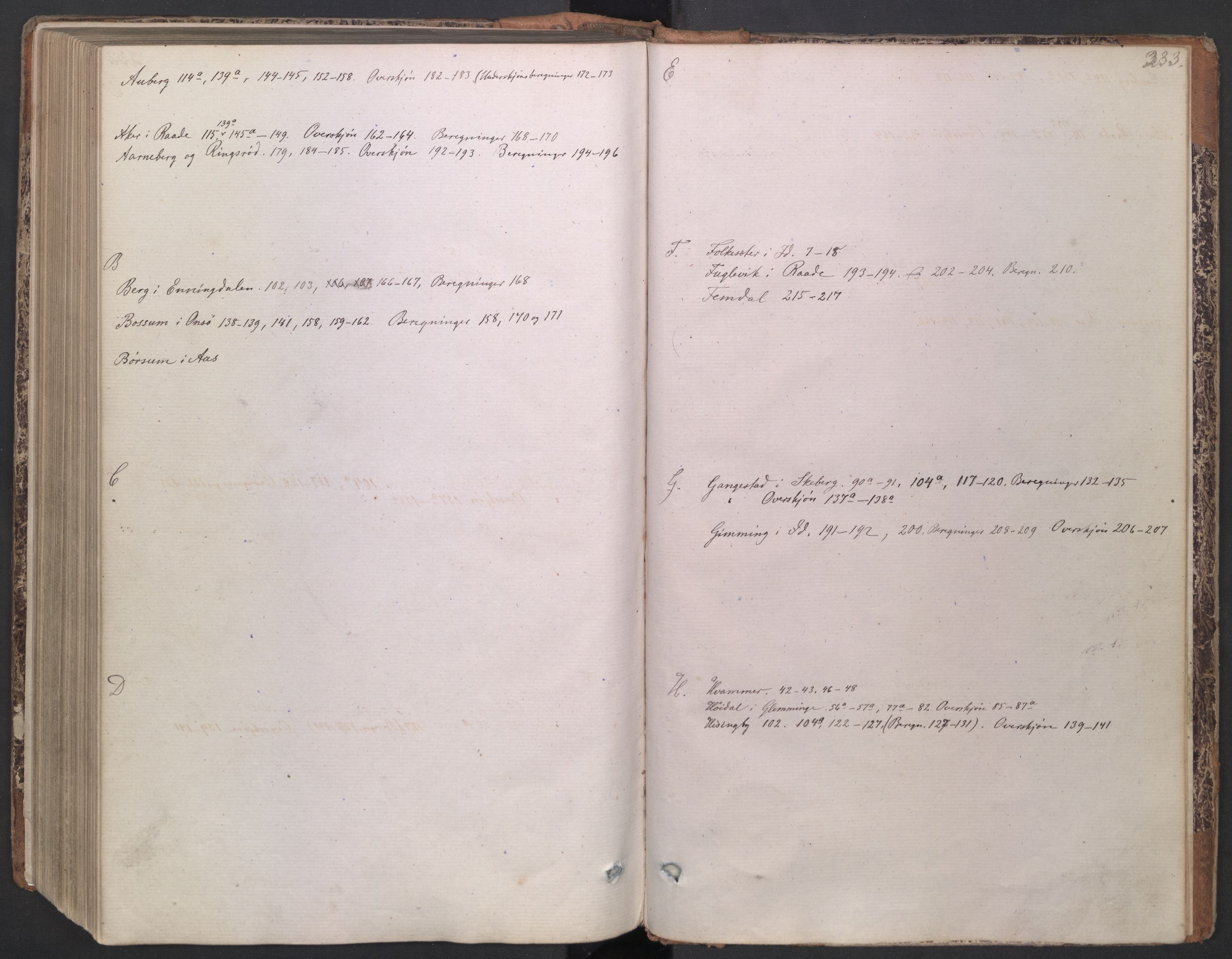 Østfold jordskifterett, AV/SAO-A-10240/F/Fa/L0001: Utskiftningsprotokoll, 1865-1901, p. 232b-233a