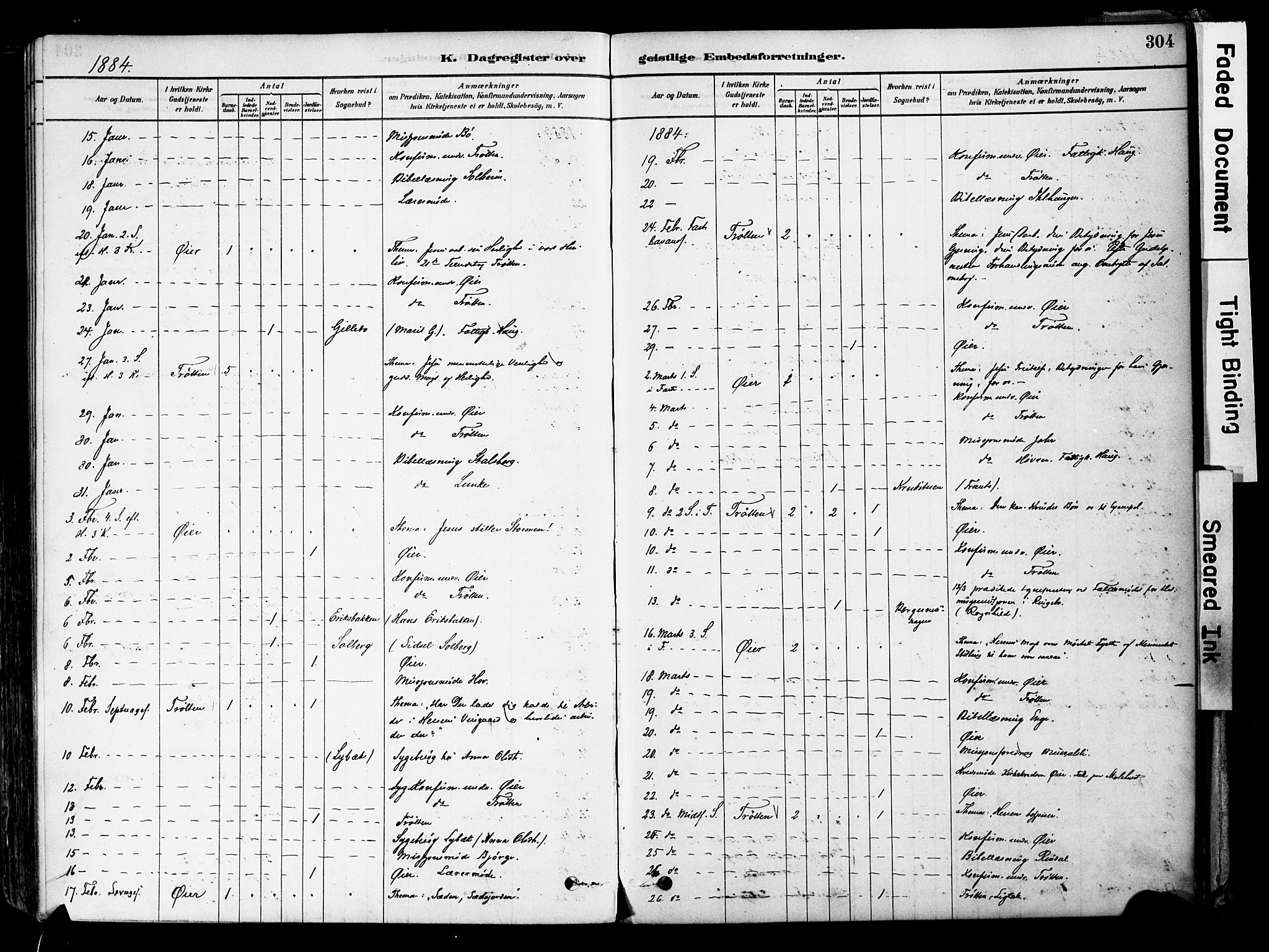 Øyer prestekontor, SAH/PREST-084/H/Ha/Haa/L0008: Parish register (official) no. 8, 1878-1897, p. 304