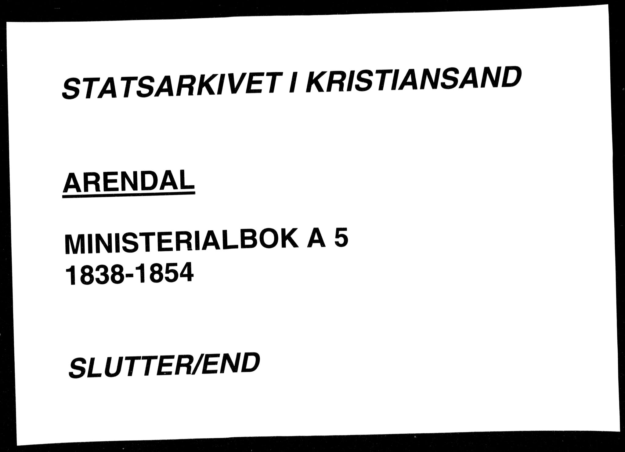 Arendal sokneprestkontor, Trefoldighet, AV/SAK-1111-0040/F/Fa/L0005: Parish register (official) no. A 5, 1838-1854