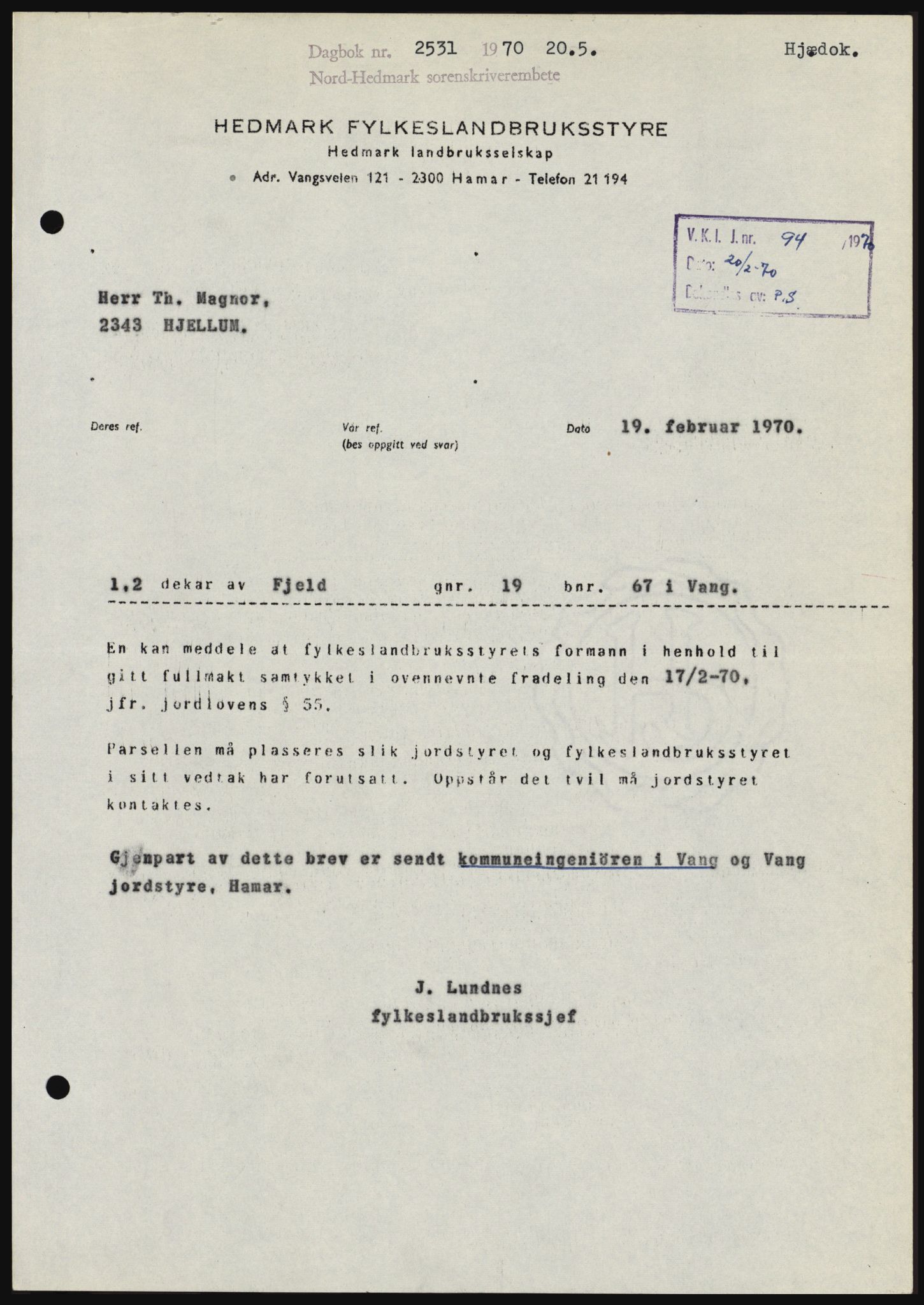 Nord-Hedmark sorenskriveri, SAH/TING-012/H/Hc/L0033: Mortgage book no. 33, 1970-1970, Diary no: : 2531/1970