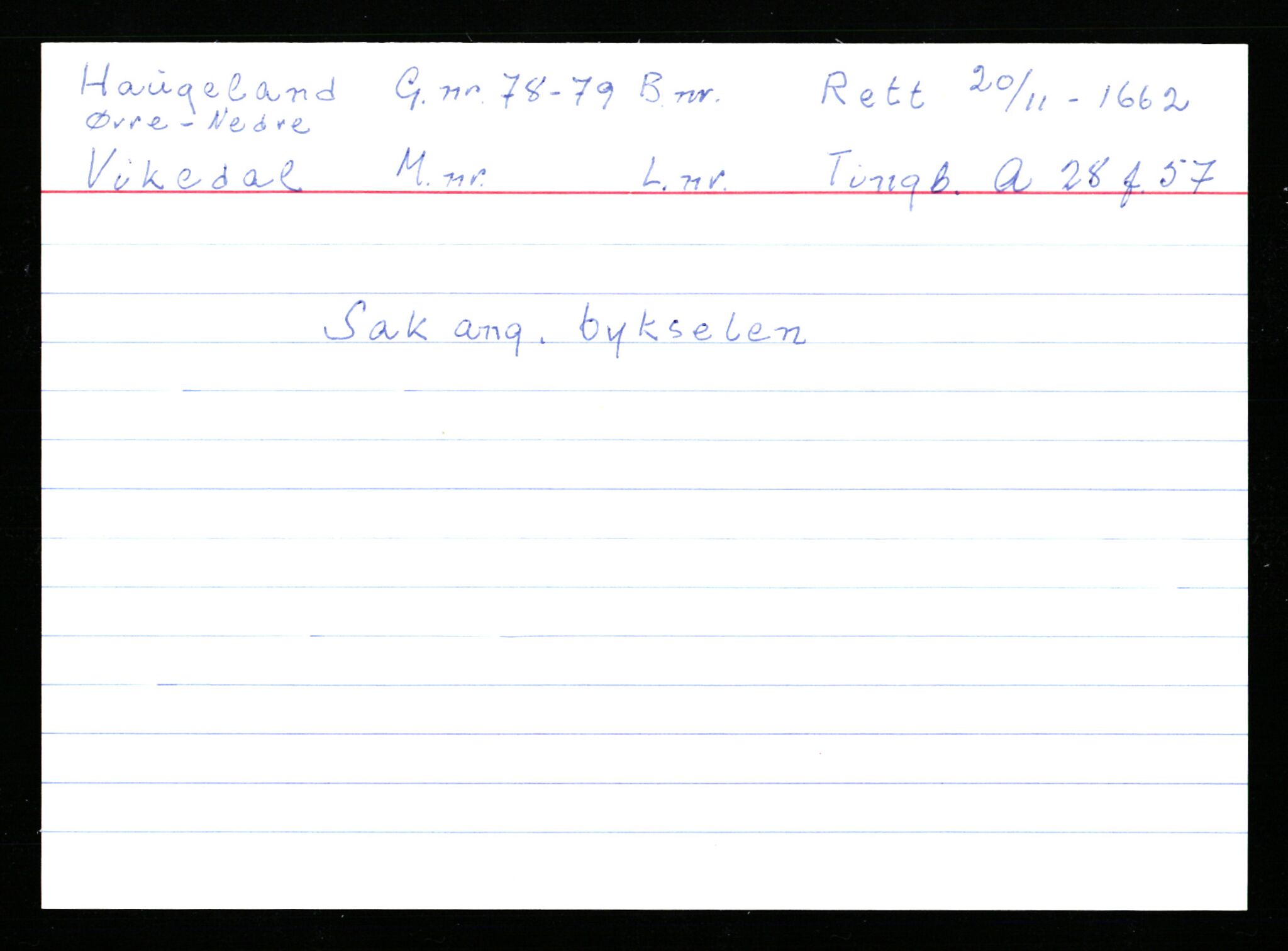 Statsarkivet i Stavanger, AV/SAST-A-101971/03/Y/Ym/L0021: Åstedskort sortert etter gårdsnavn: Hauge - Haukås, 1600-1950, p. 334