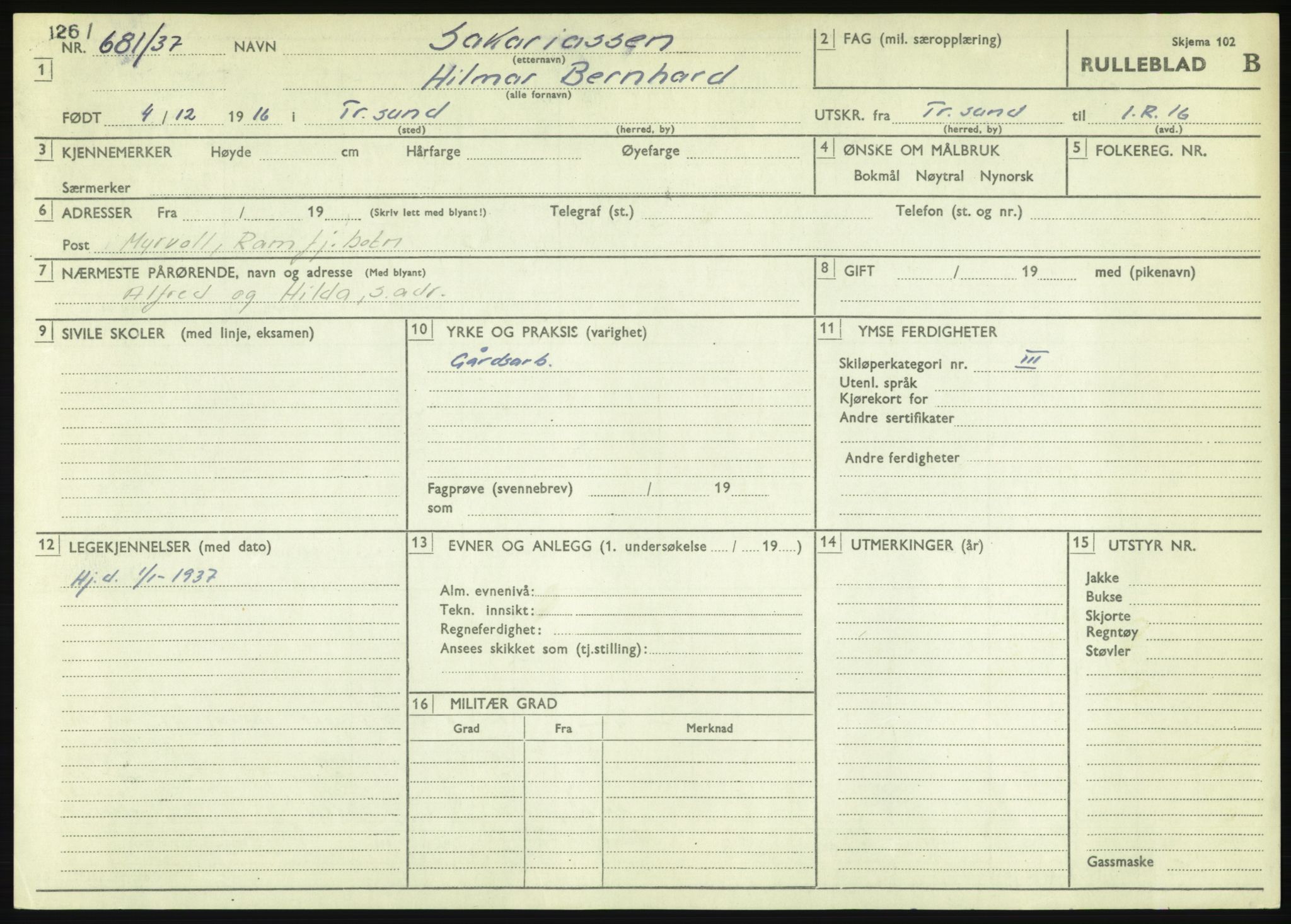 Forsvaret, Troms infanteriregiment nr. 16, AV/RA-RAFA-3146/P/Pa/L0021: Rulleblad for regimentets menige mannskaper, årsklasse 1937, 1937, p. 1097