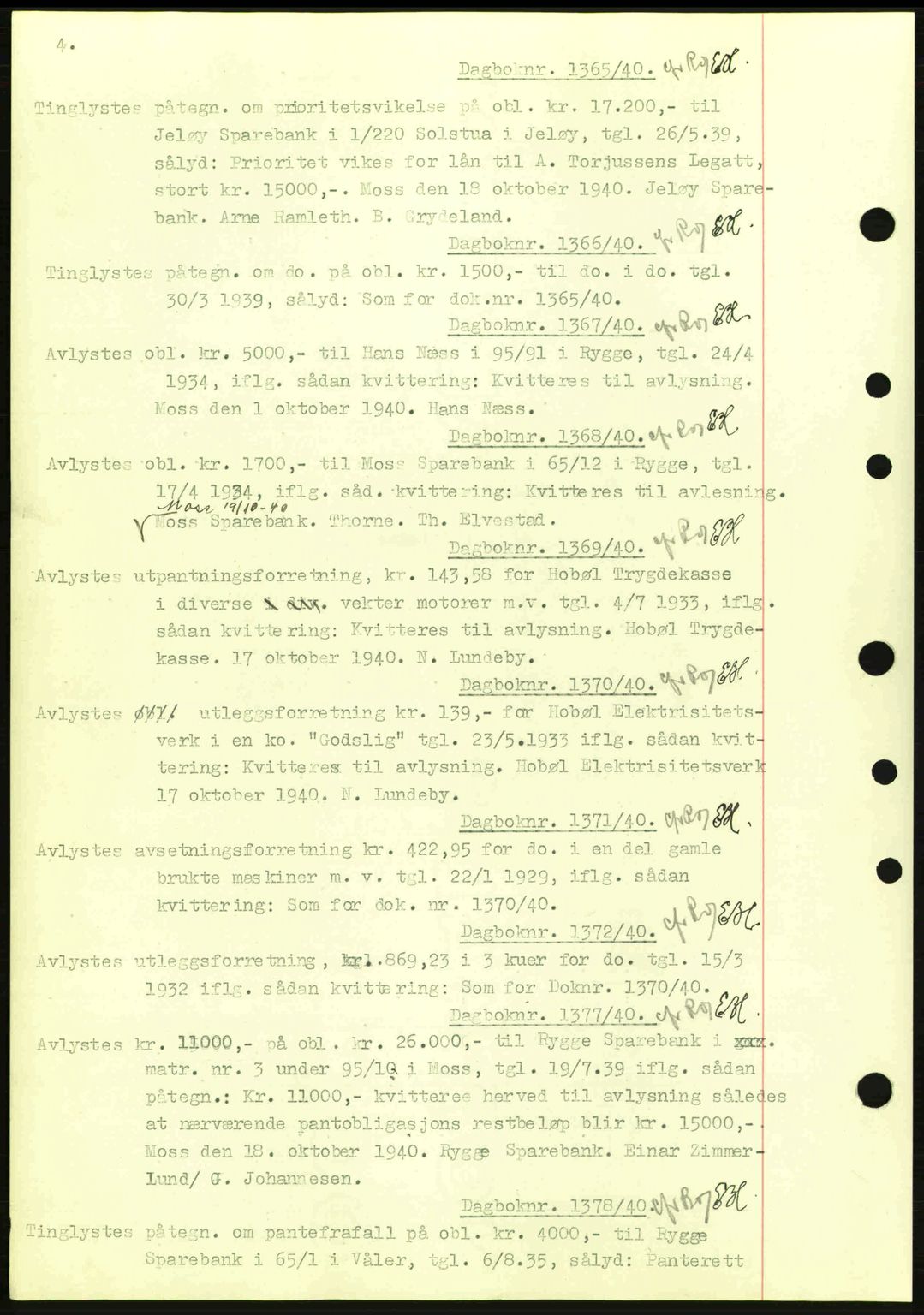 Moss sorenskriveri, SAO/A-10168: Mortgage book no. B10, 1940-1941, Diary no: : 1365/1940