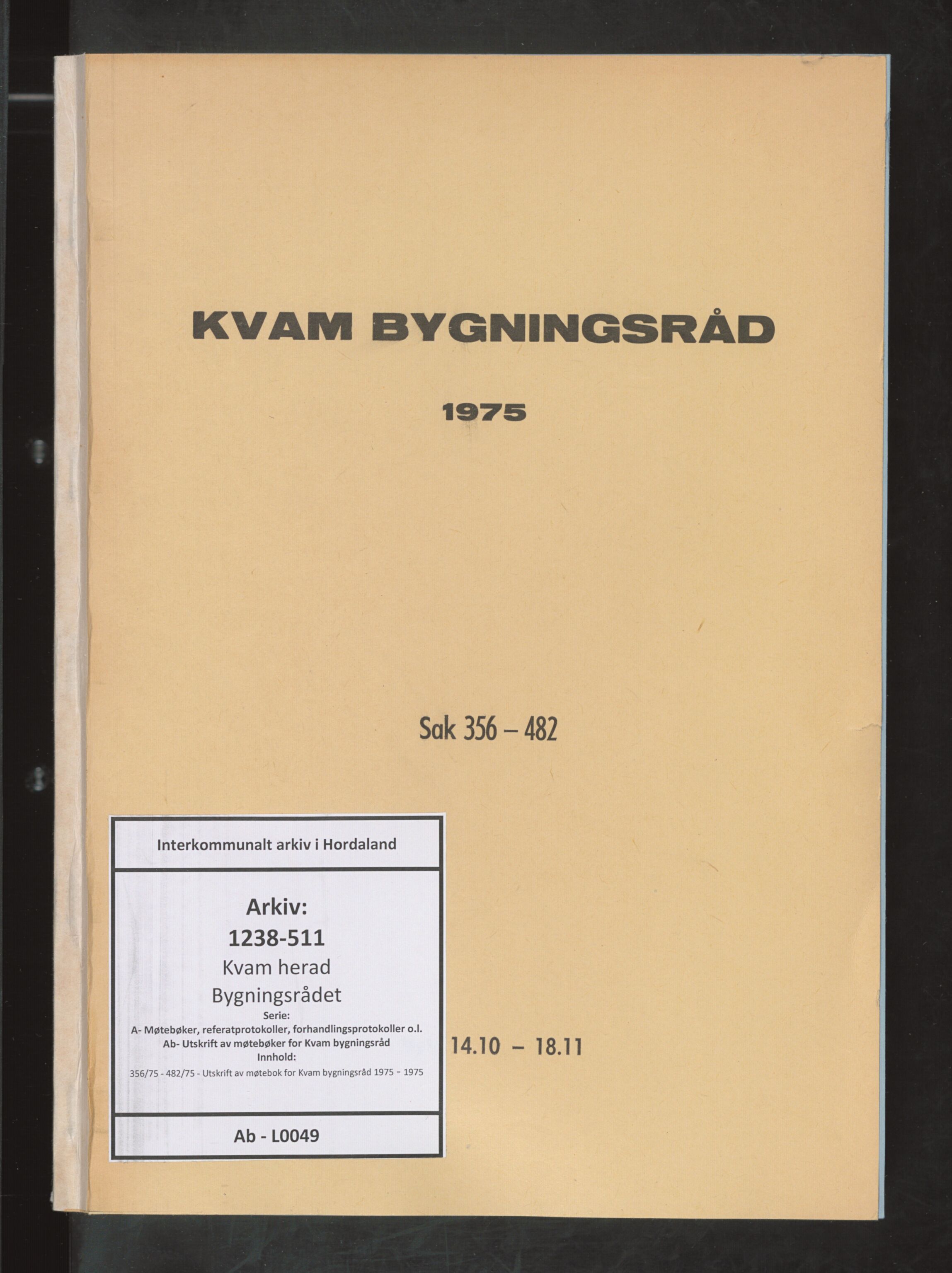 Kvam herad. Bygningsrådet, IKAH/1238-511/A/Ab/L0049: Utskrift av møtebok for Kvam bygningsråd, 1975