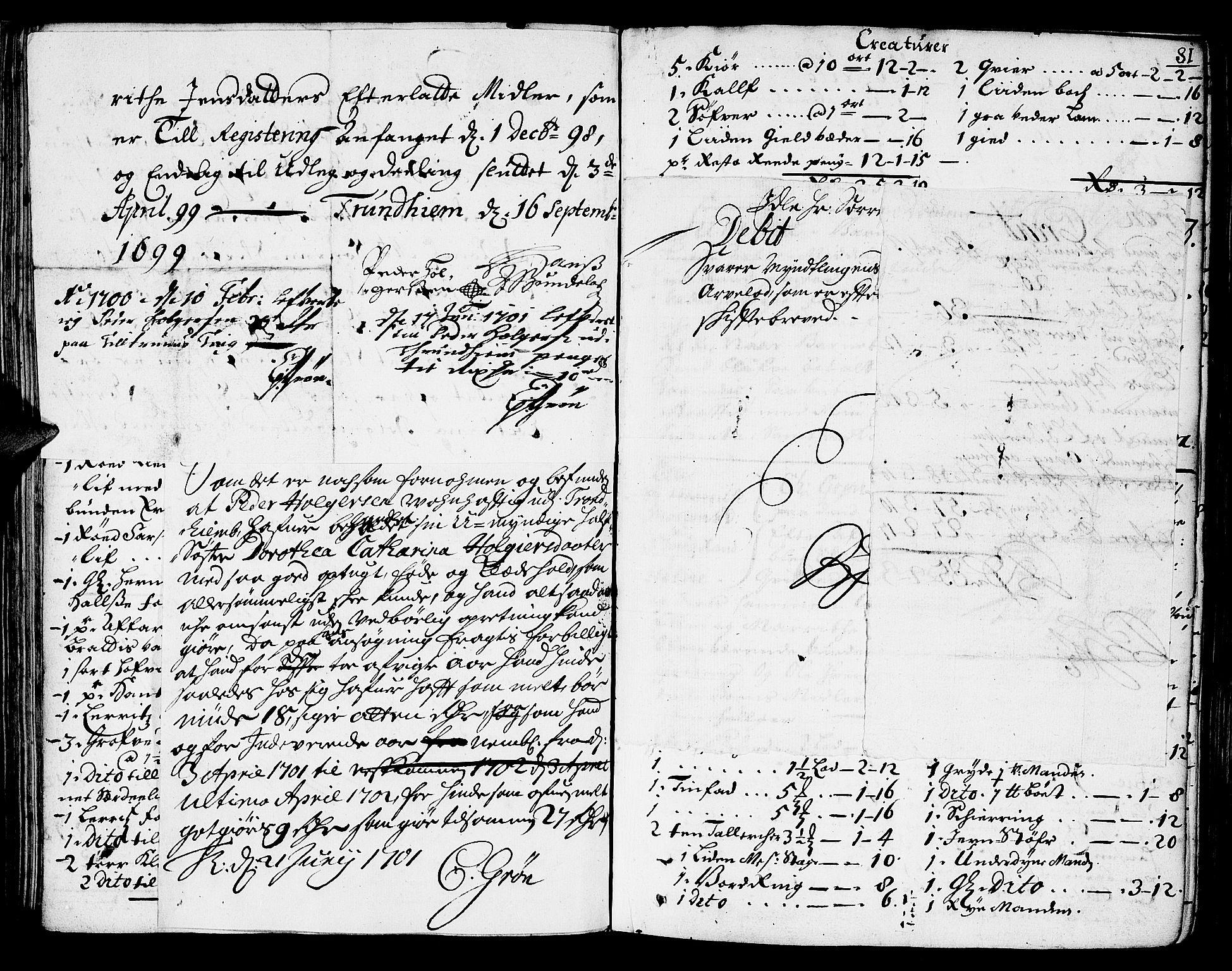 Fosen sorenskriveri, AV/SAT-A-1107/1/3/3A/L0003: Skifteprotokoll, 1696-1709, p. 81