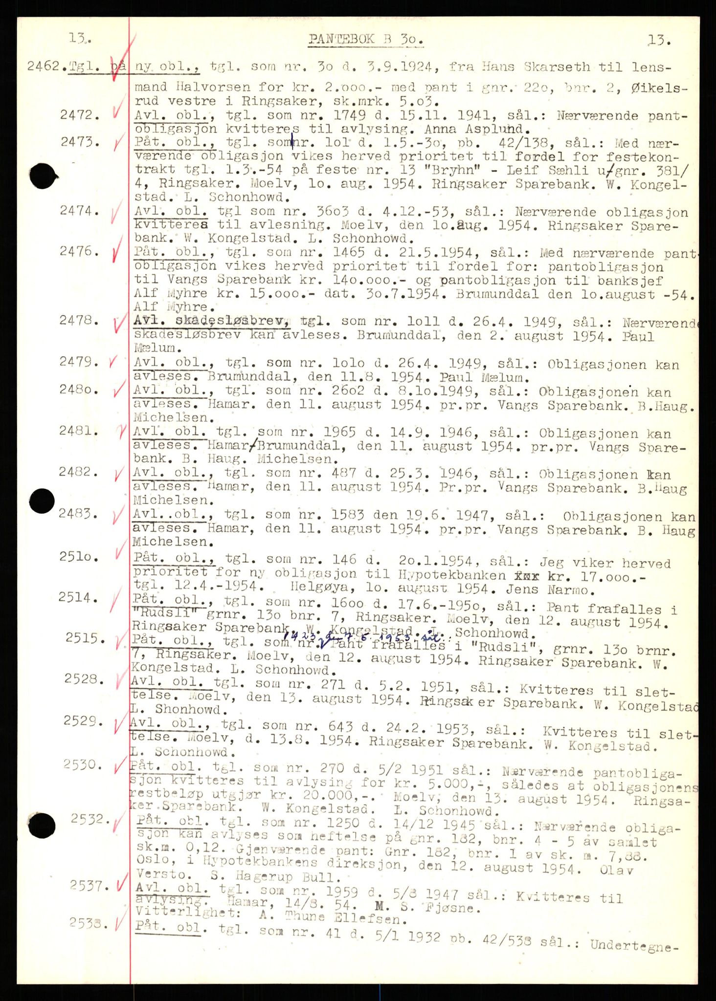 Nord-Hedmark sorenskriveri, SAH/TING-012/H/Hb/Hbf/L0030: Mortgage book no. B30, 1954-1954, Diary no: : 2462/1954