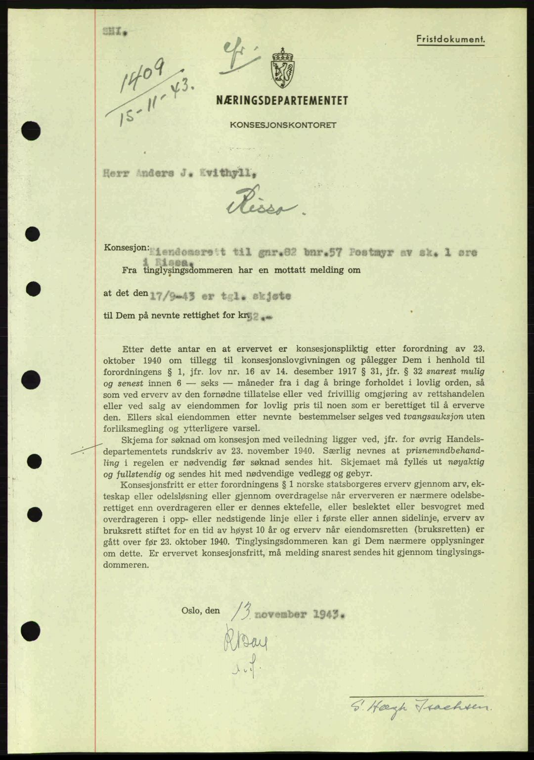 Fosen sorenskriveri, AV/SAT-A-1107/1/2/2C: Mortgage book no. B1, 1943-1945, Diary no: : 1409/1943