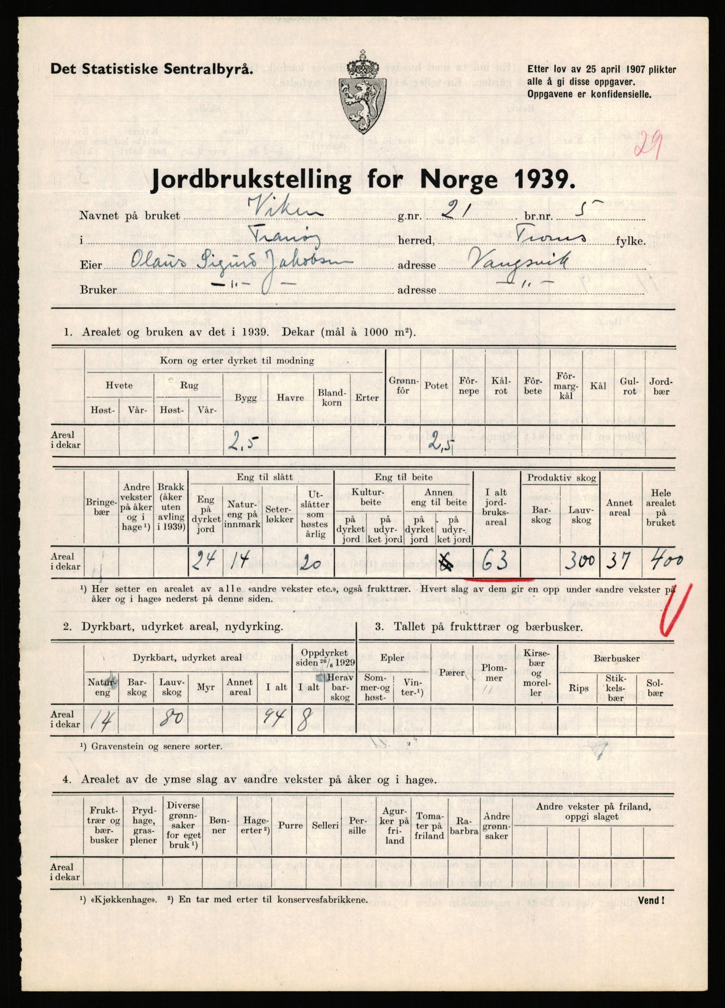 Statistisk sentralbyrå, Næringsøkonomiske emner, Jordbruk, skogbruk, jakt, fiske og fangst, AV/RA-S-2234/G/Gb/L0341: Troms: Sørreisa og Tranøy, 1939, p. 1628