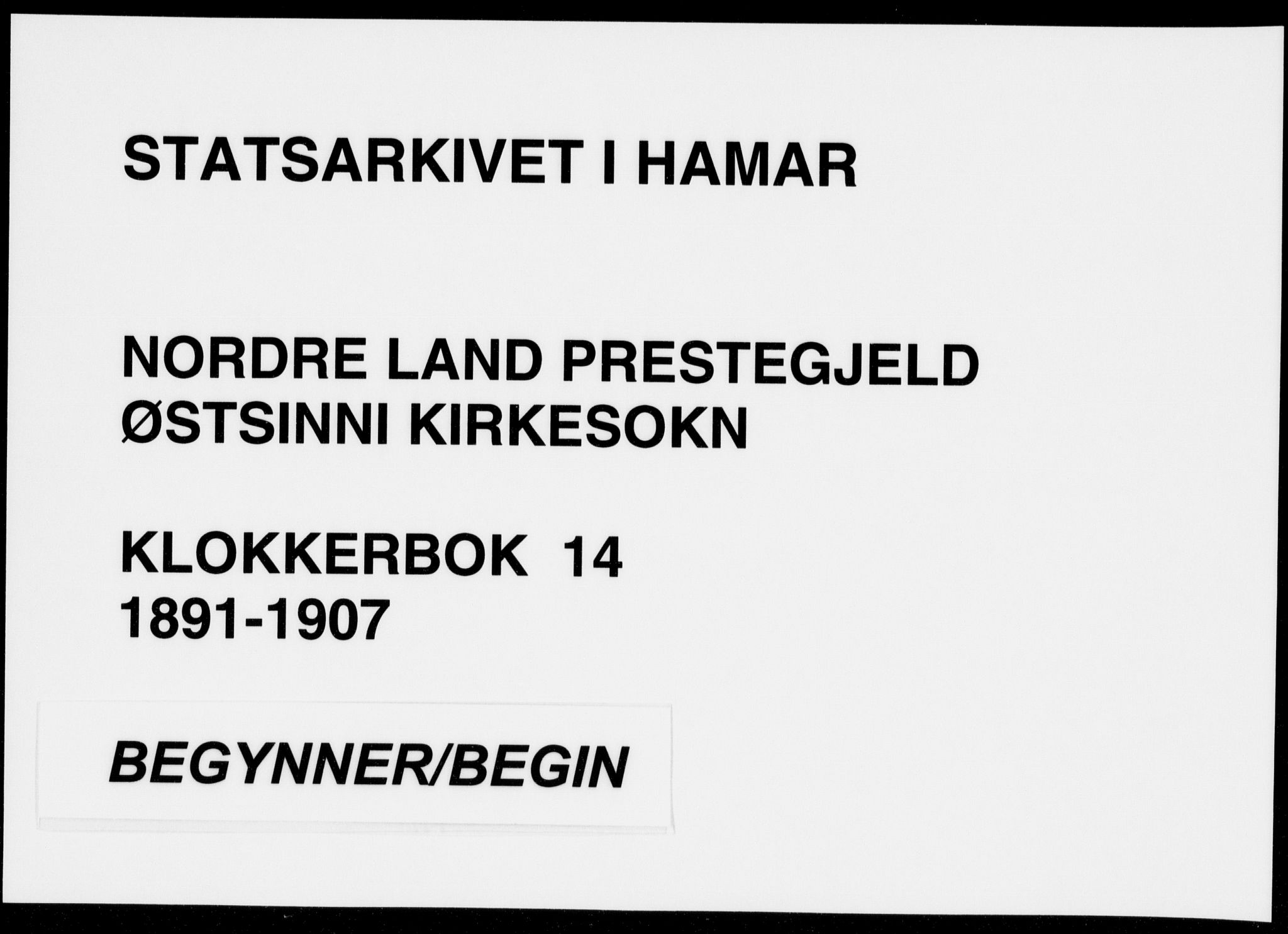 Nordre Land prestekontor, AV/SAH-PREST-124/H/Ha/Hab/L0014: Parish register (copy) no. 14, 1891-1907