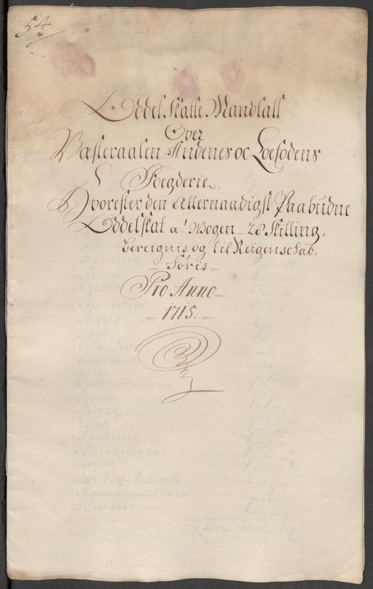 Rentekammeret inntil 1814, Reviderte regnskaper, Fogderegnskap, RA/EA-4092/R67/L4681: Fogderegnskap Vesterålen, Andenes og Lofoten, 1715, p. 240