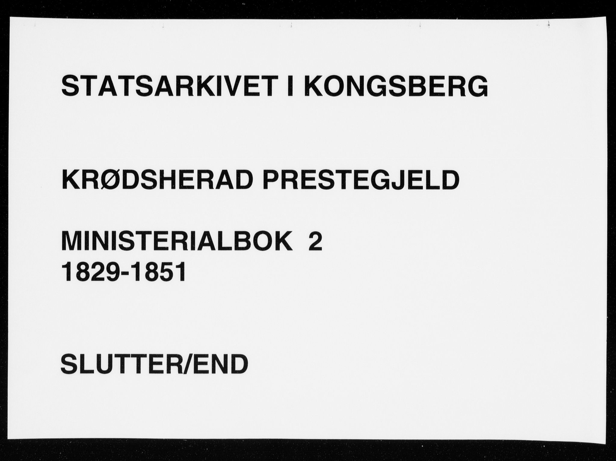 Krødsherad kirkebøker, AV/SAKO-A-19/F/Fa/L0002: Parish register (official) no. 2, 1829-1851