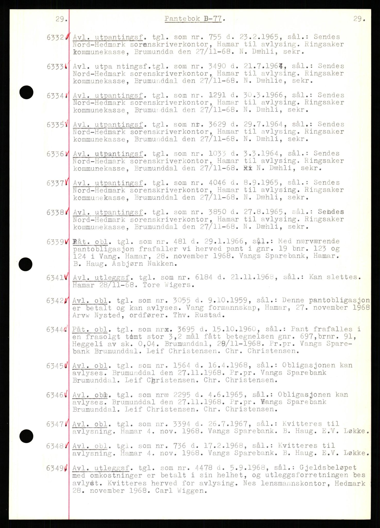 Nord-Hedmark sorenskriveri, SAH/TING-012/H/Hb/Hbf/L0077: Mortgage book no. B77, 1968-1969, Diary no: : 6332/1968