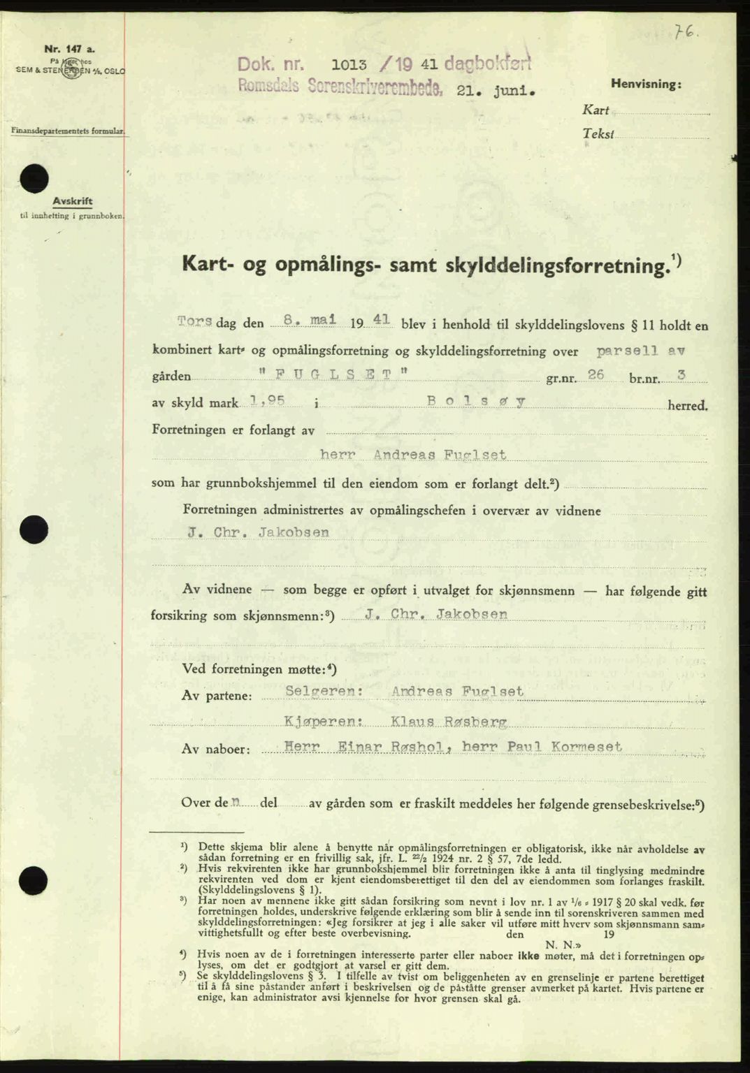 Romsdal sorenskriveri, AV/SAT-A-4149/1/2/2C: Mortgage book no. A10, 1941-1941, Diary no: : 1013/1941