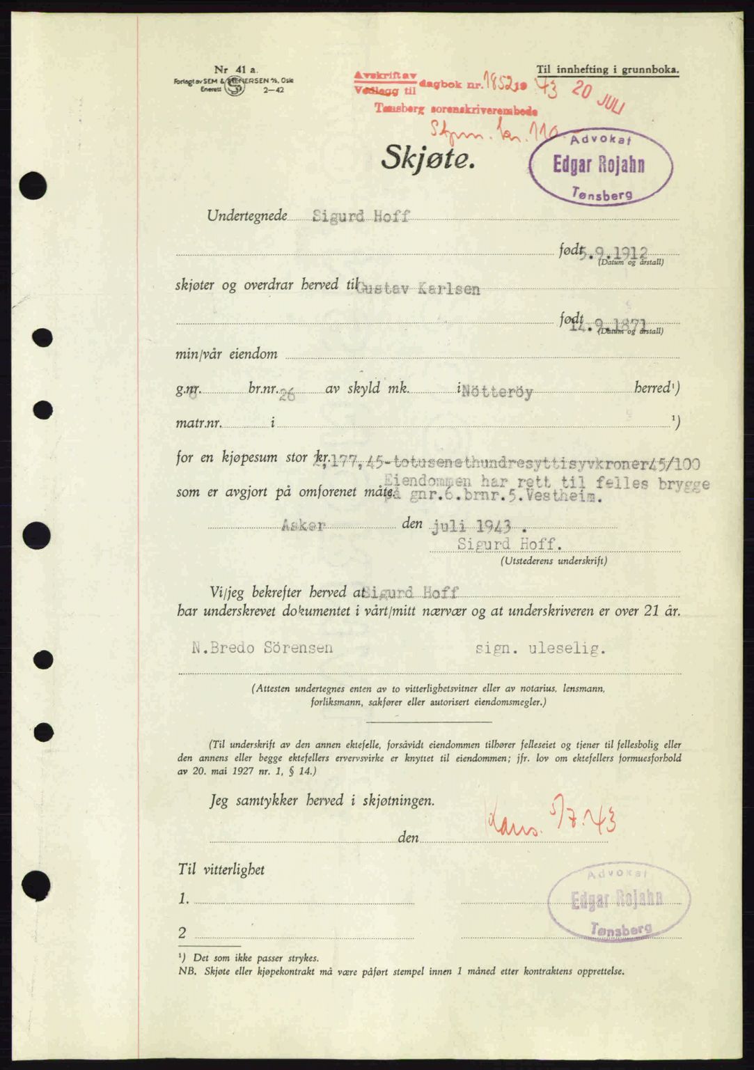 Tønsberg sorenskriveri, AV/SAKO-A-130/G/Ga/Gaa/L0013: Mortgage book no. A13, 1943-1943, Diary no: : 1852/1943