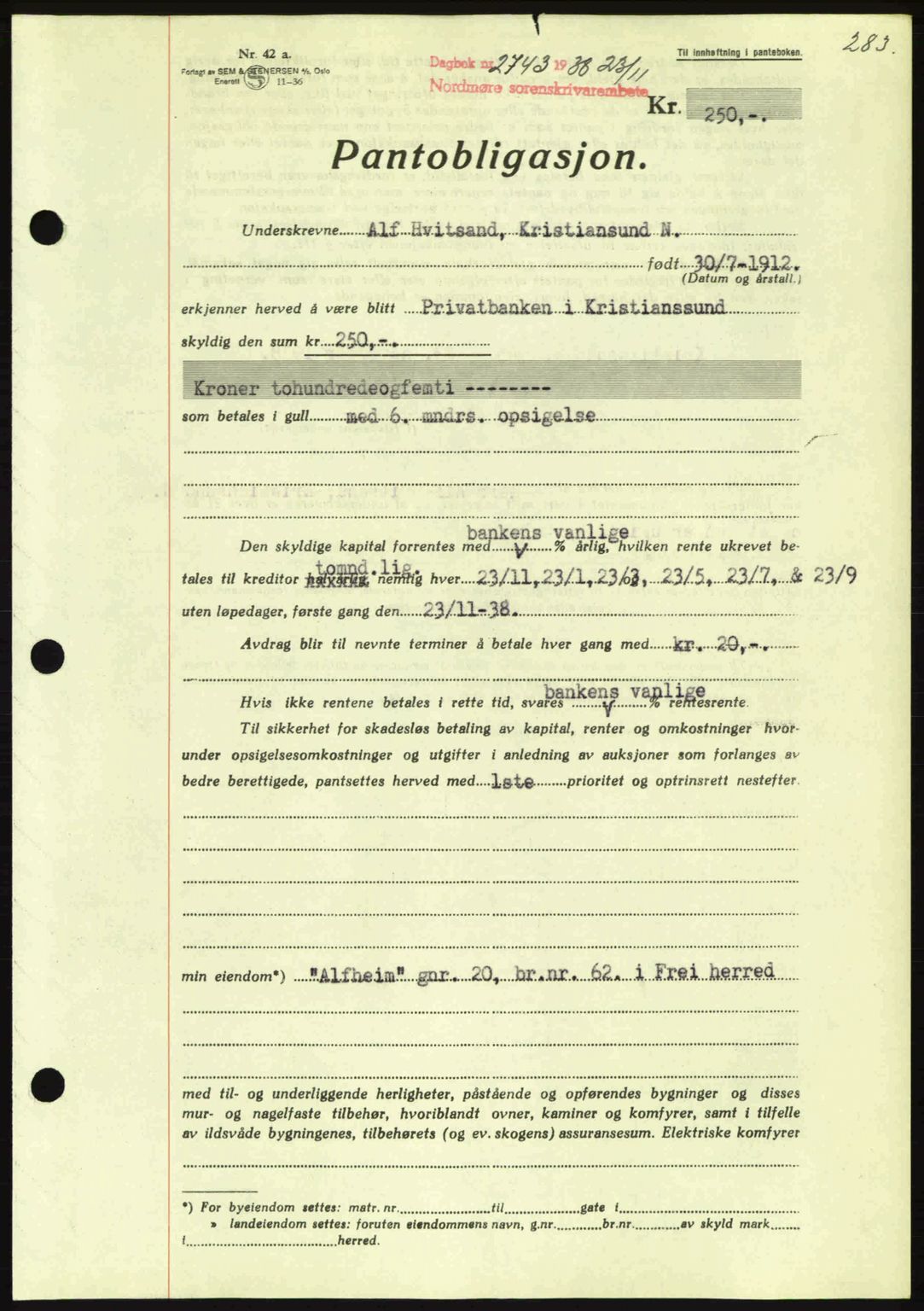 Nordmøre sorenskriveri, SAT/A-4132/1/2/2Ca: Mortgage book no. B84, 1938-1939, Diary no: : 2743/1938