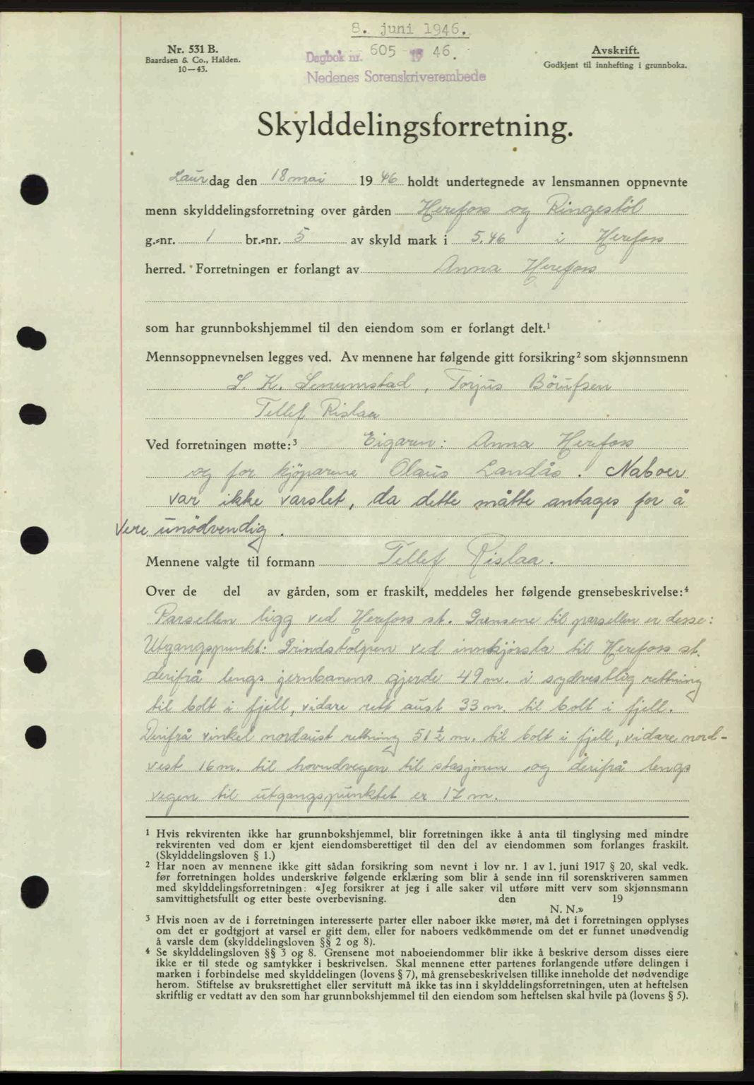 Nedenes sorenskriveri, AV/SAK-1221-0006/G/Gb/Gba/L0054: Mortgage book no. A6c, 1946-1946, Diary no: : 605/1946