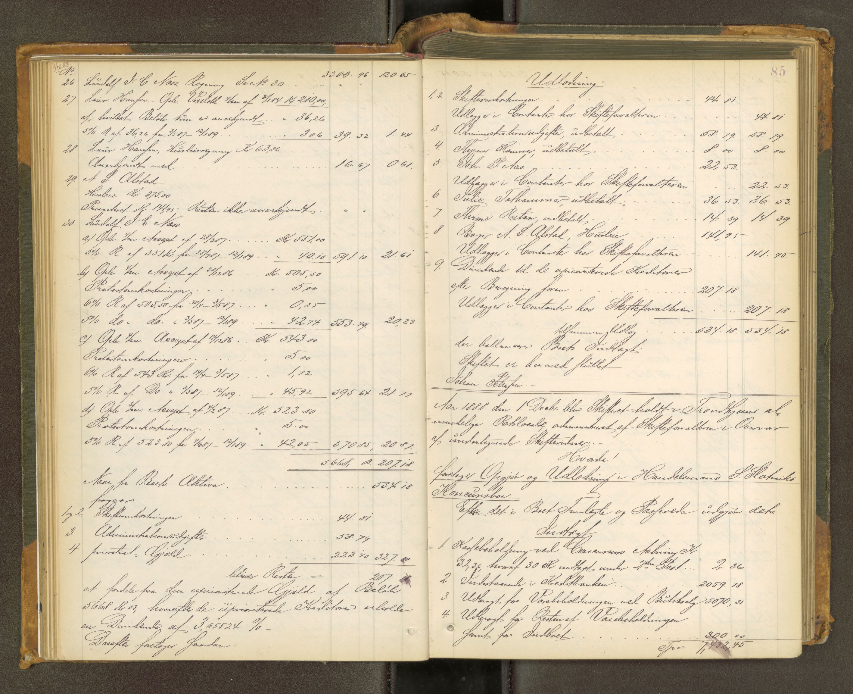 Trondheim byfogd, AV/SAT-A-0003/1/3/3A/L0035: Skifteutlodningsprotokoll - 2/6-24/9. (m/ register) U, 1888-1892, p. 85
