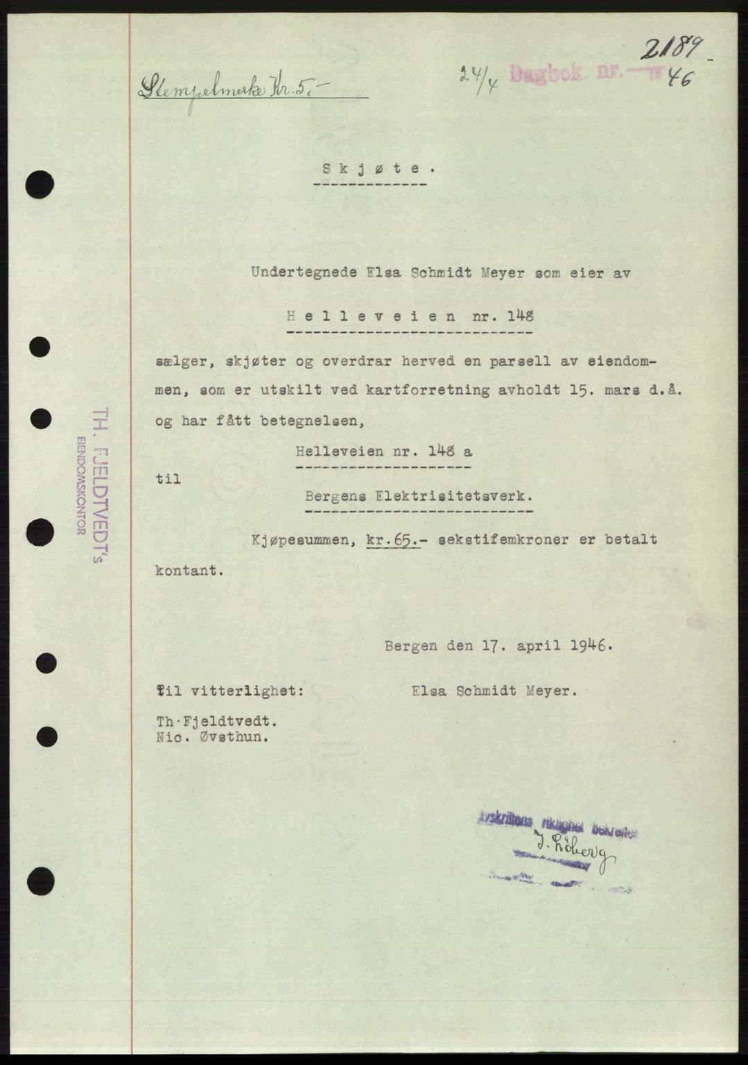 Byfogd og Byskriver i Bergen, SAB/A-3401/03/03Bc/L0022: Mortgage book no. A18, 1946-1946, Diary no: : 2189/1946