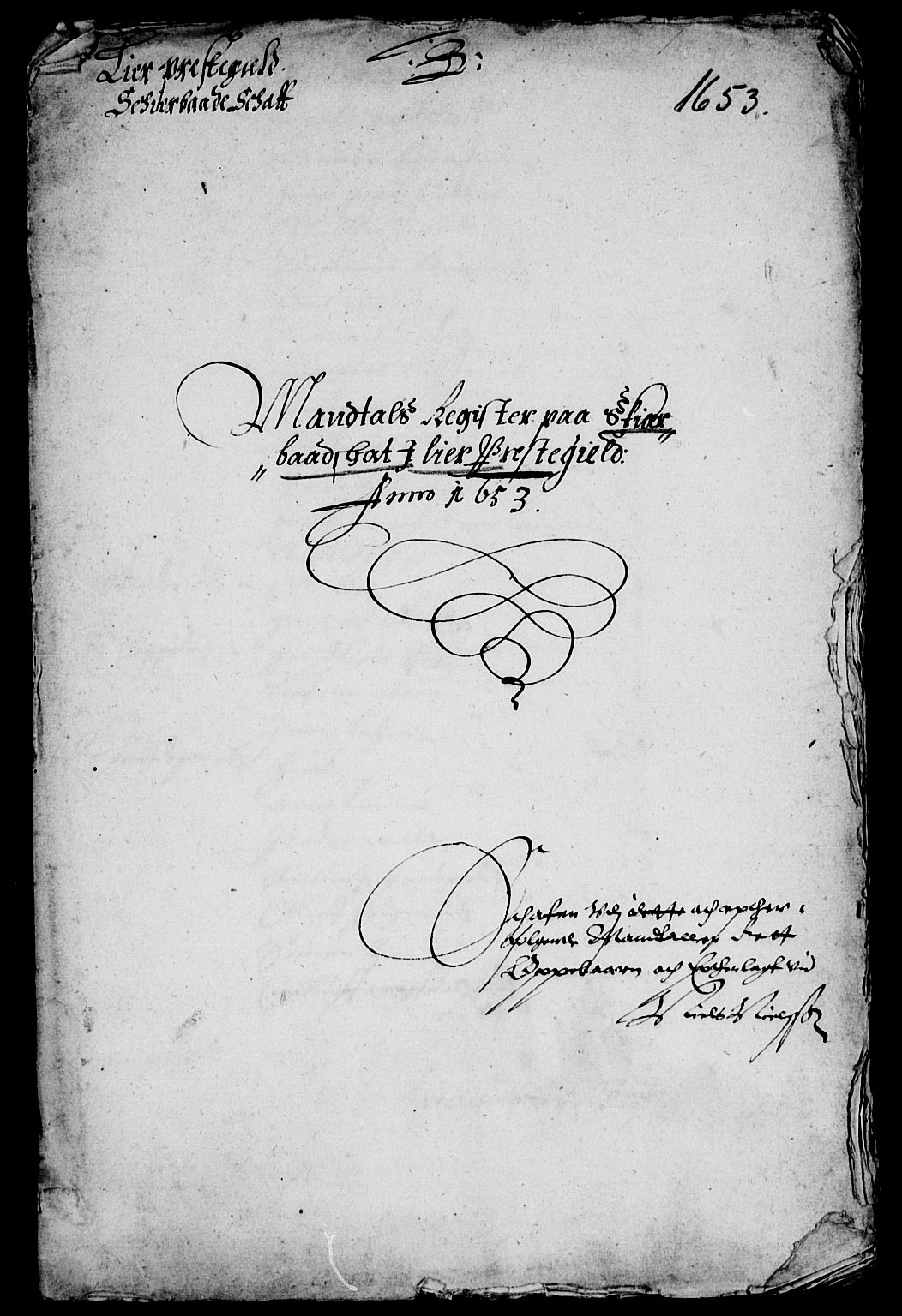 Rentekammeret inntil 1814, Reviderte regnskaper, Lensregnskaper, AV/RA-EA-5023/R/Rb/Rba/L0219: Akershus len, 1653
