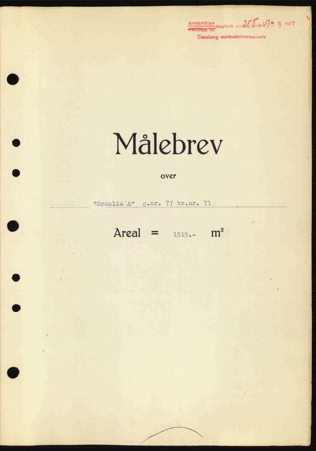 Tønsberg sorenskriveri, AV/SAKO-A-130/G/Ga/Gaa/L0014: Mortgage book no. A14, 1943-1944, Diary no: : 2515/1943