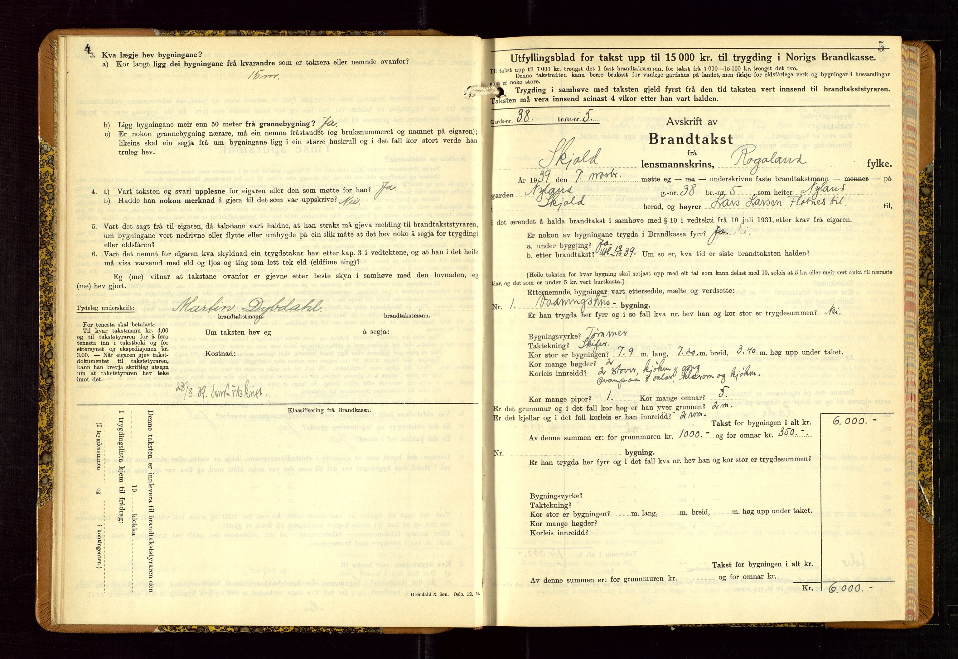 Skjold lensmannskontor, AV/SAST-A-100182/Gob/L0002: "Branntakstbok for Skjold lensmannskrins Rogaland fylke", 1939-1952, p. 4-5