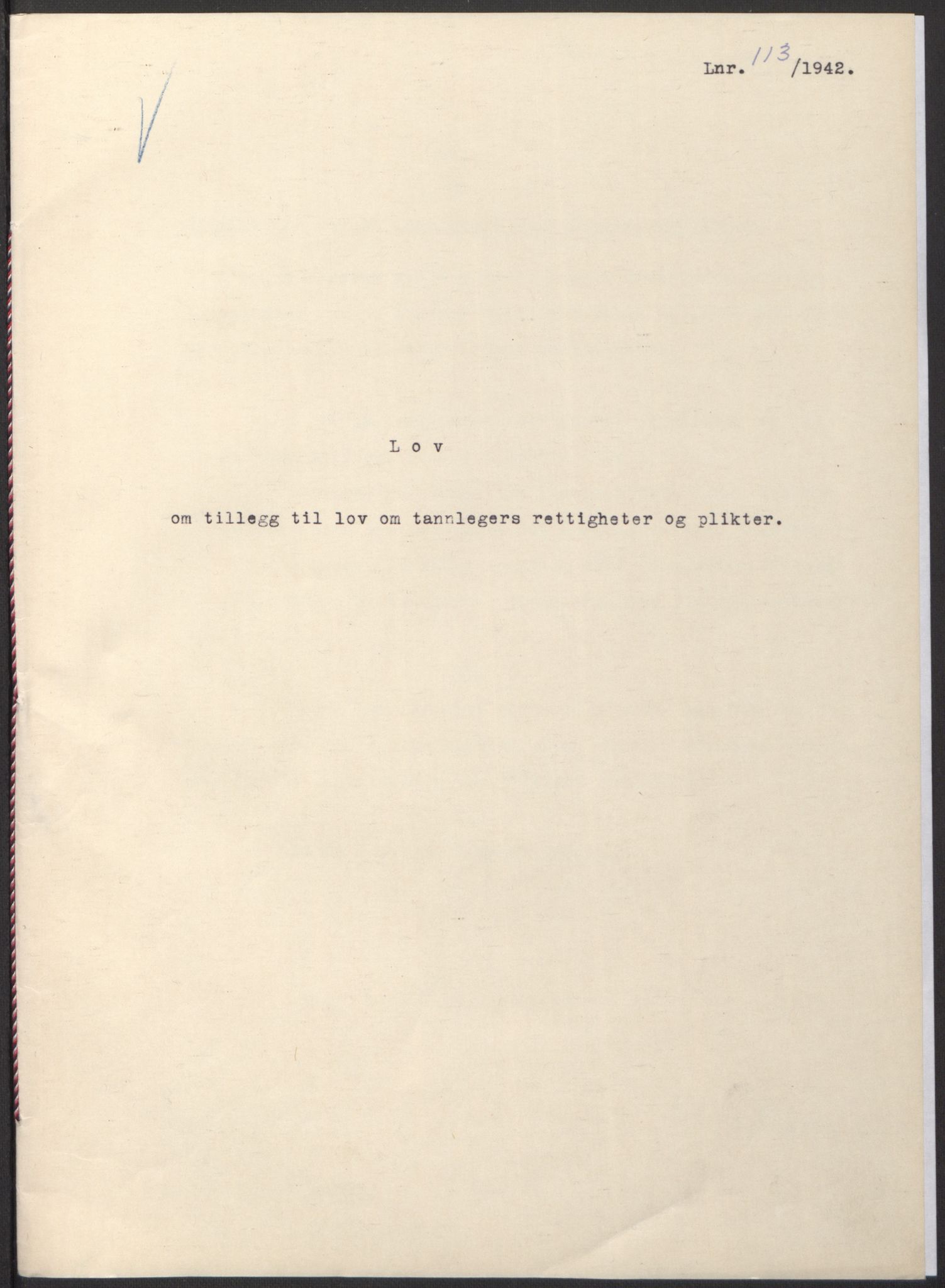 NS-administrasjonen 1940-1945 (Statsrådsekretariatet, de kommisariske statsråder mm), RA/S-4279/D/Db/L0097: Lover I, 1942, p. 339