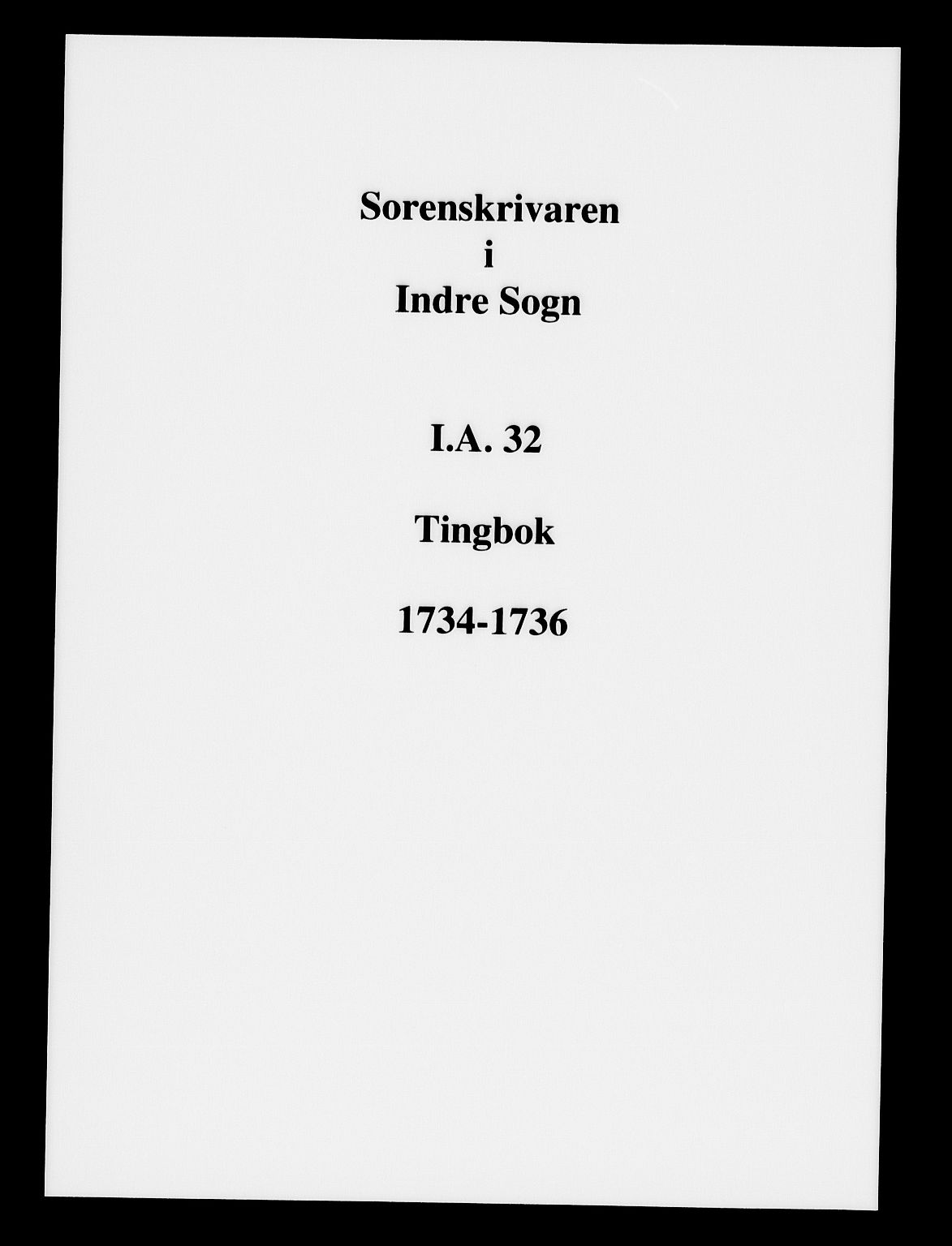 Indre Sogn tingrett, SAB/A-3301/1/F/Fa/L0032: Tingbok 32, 1734-1736
