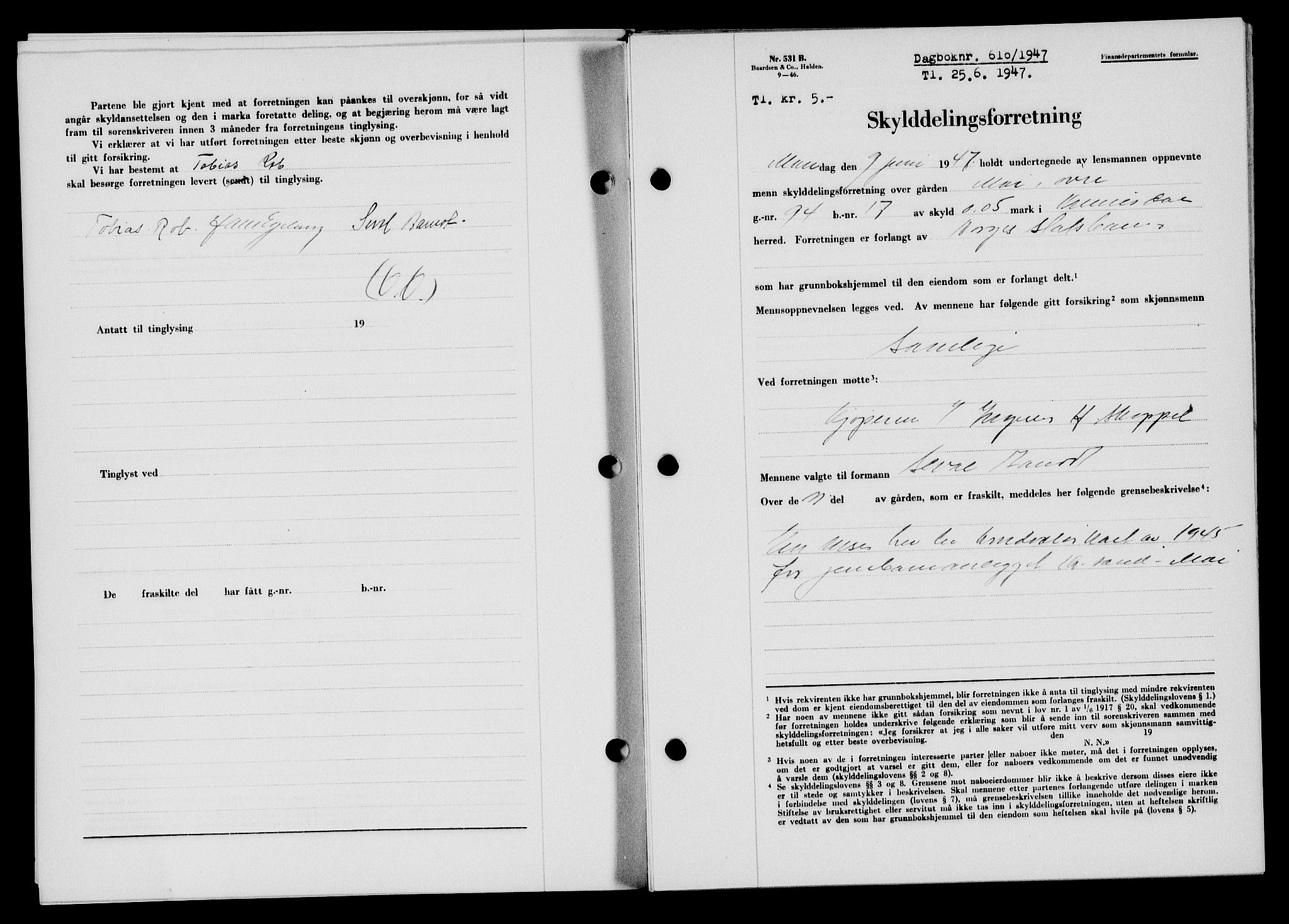 Flekkefjord sorenskriveri, SAK/1221-0001/G/Gb/Gba/L0062: Mortgage book no. A-10, 1947-1947, Diary no: : 610/1947