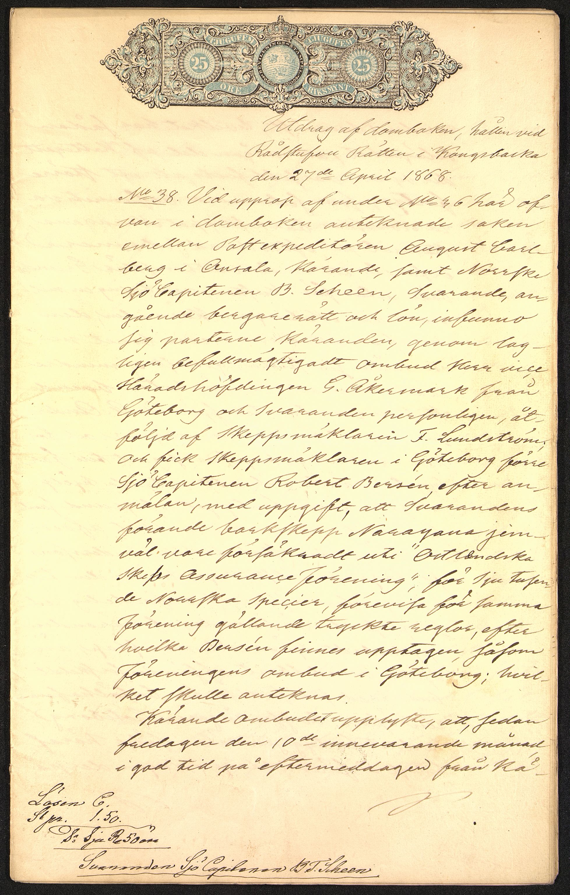 Pa 63 - Østlandske skibsassuranceforening, VEMU/A-1079/G/Ga/L0001/0012: Havaridokumenter / Narayana, 1868