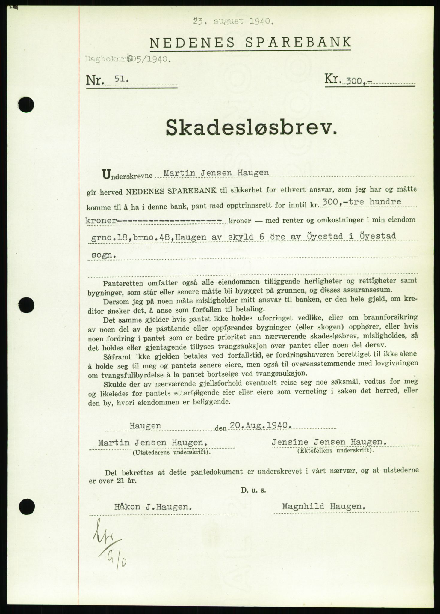 Nedenes sorenskriveri, AV/SAK-1221-0006/G/Gb/Gbb/L0001: Mortgage book no. I, 1939-1942, Diary no: : 605/1940