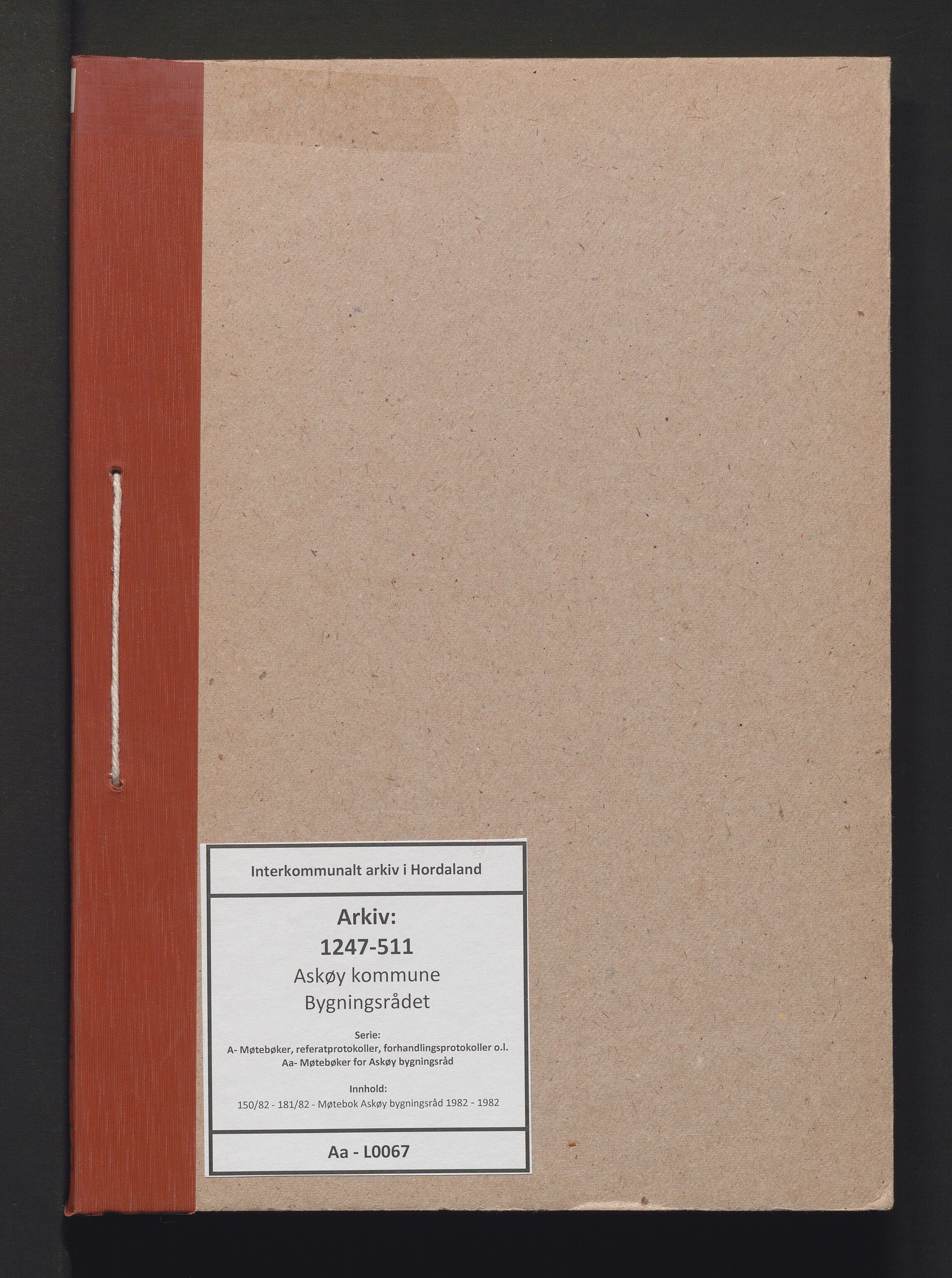Askøy kommune. Bygningsrådet, IKAH/1247-511/A/Aa/L0067: Møtebok Askøy bygningsråd, 1982